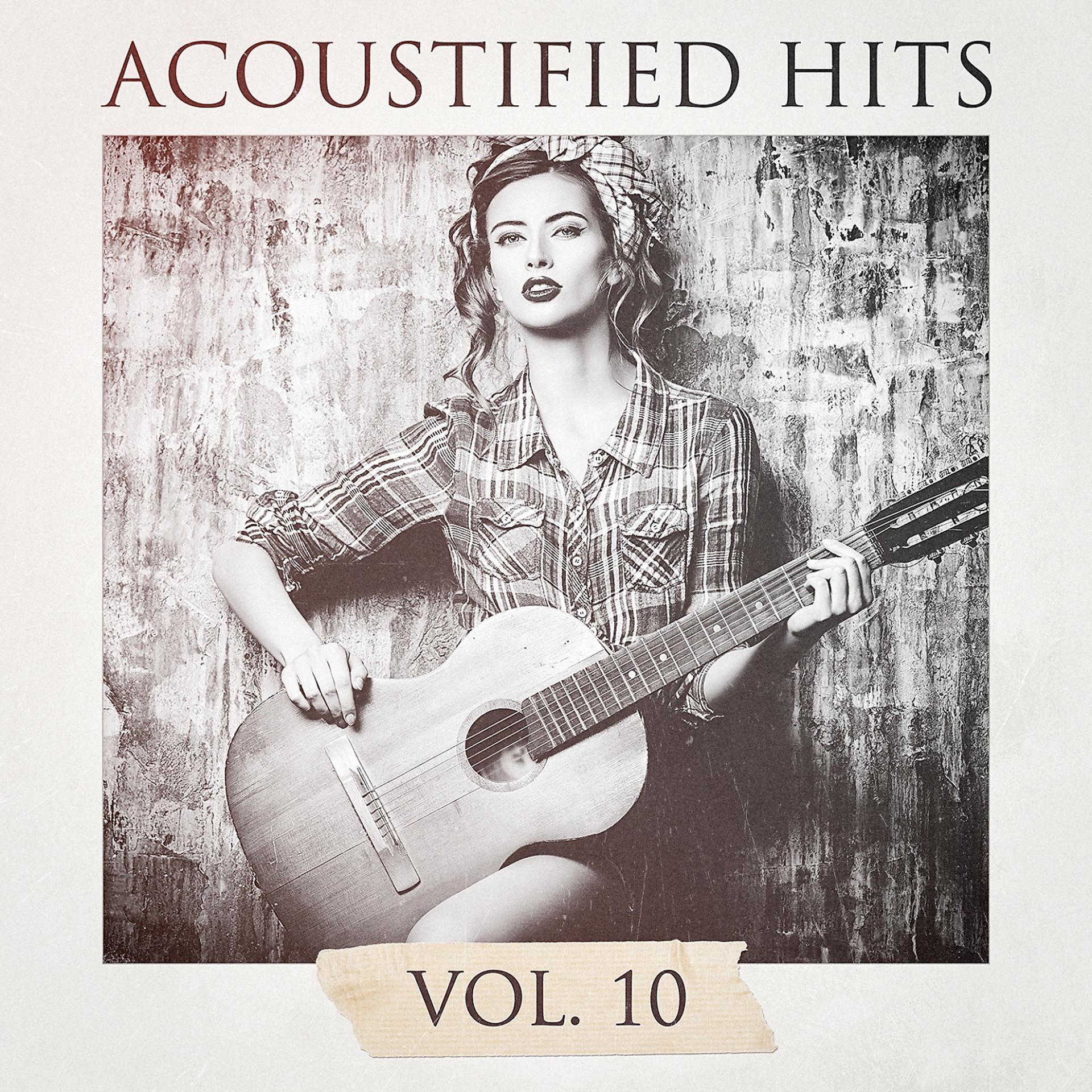 Постер альбома Acoustified Hits, Vol. 10