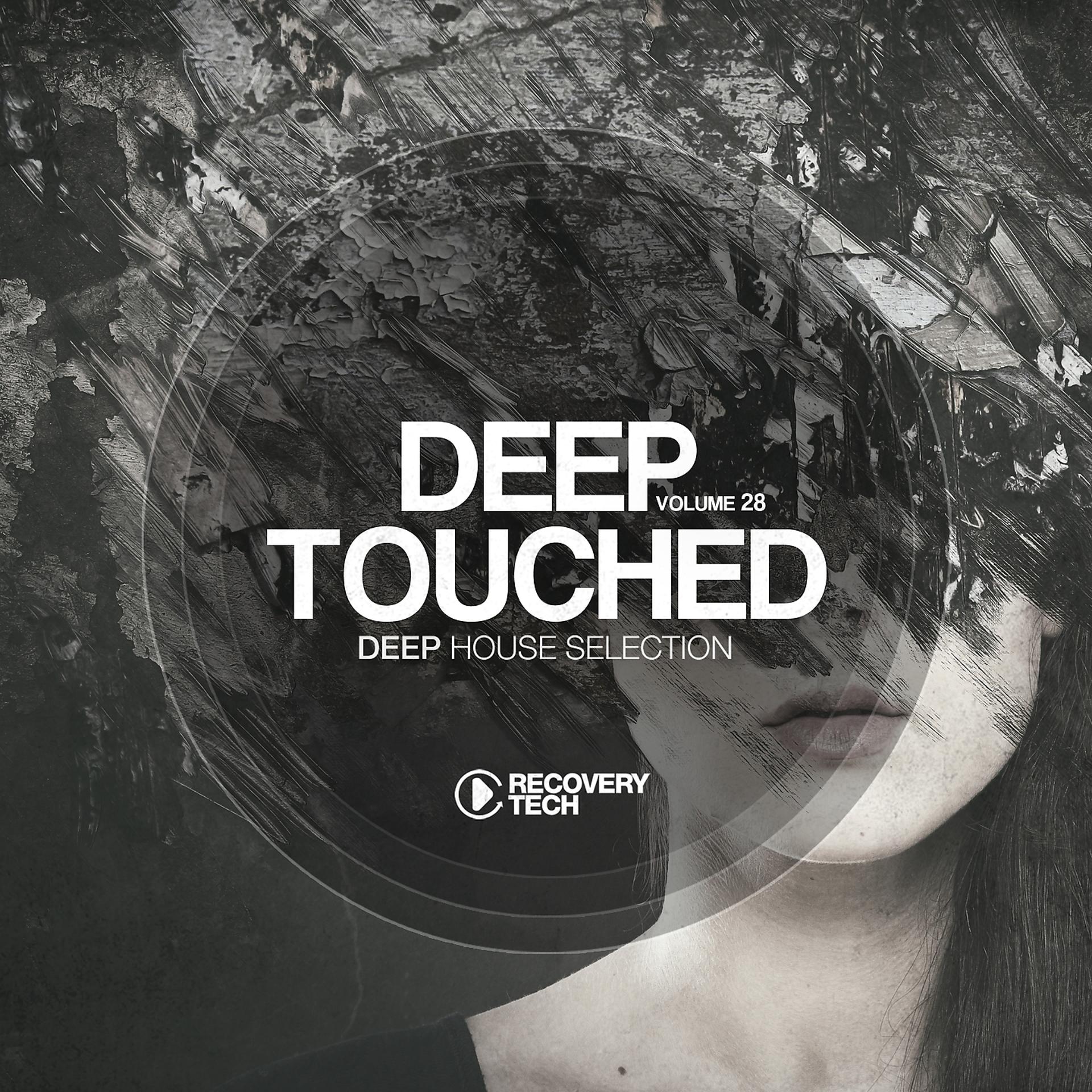 Deep touch. Deep Touch окна. Organic House Downtempo. Cinematic Deep in my Eyes Pure.