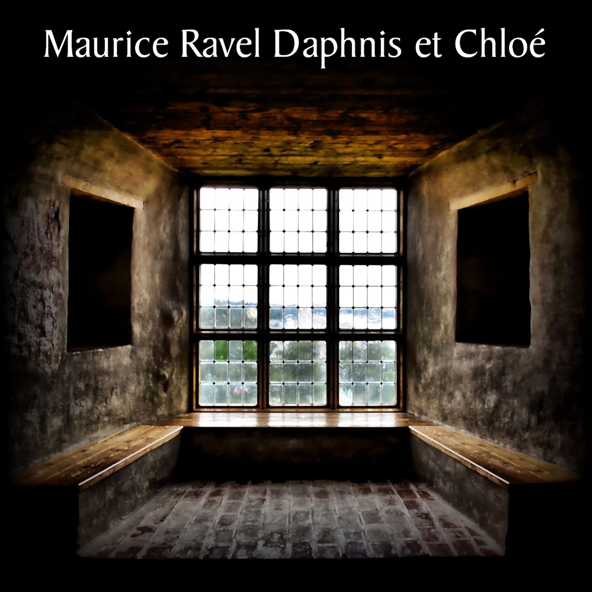 Постер альбома Maurice Ravel Daphnis et Chloé