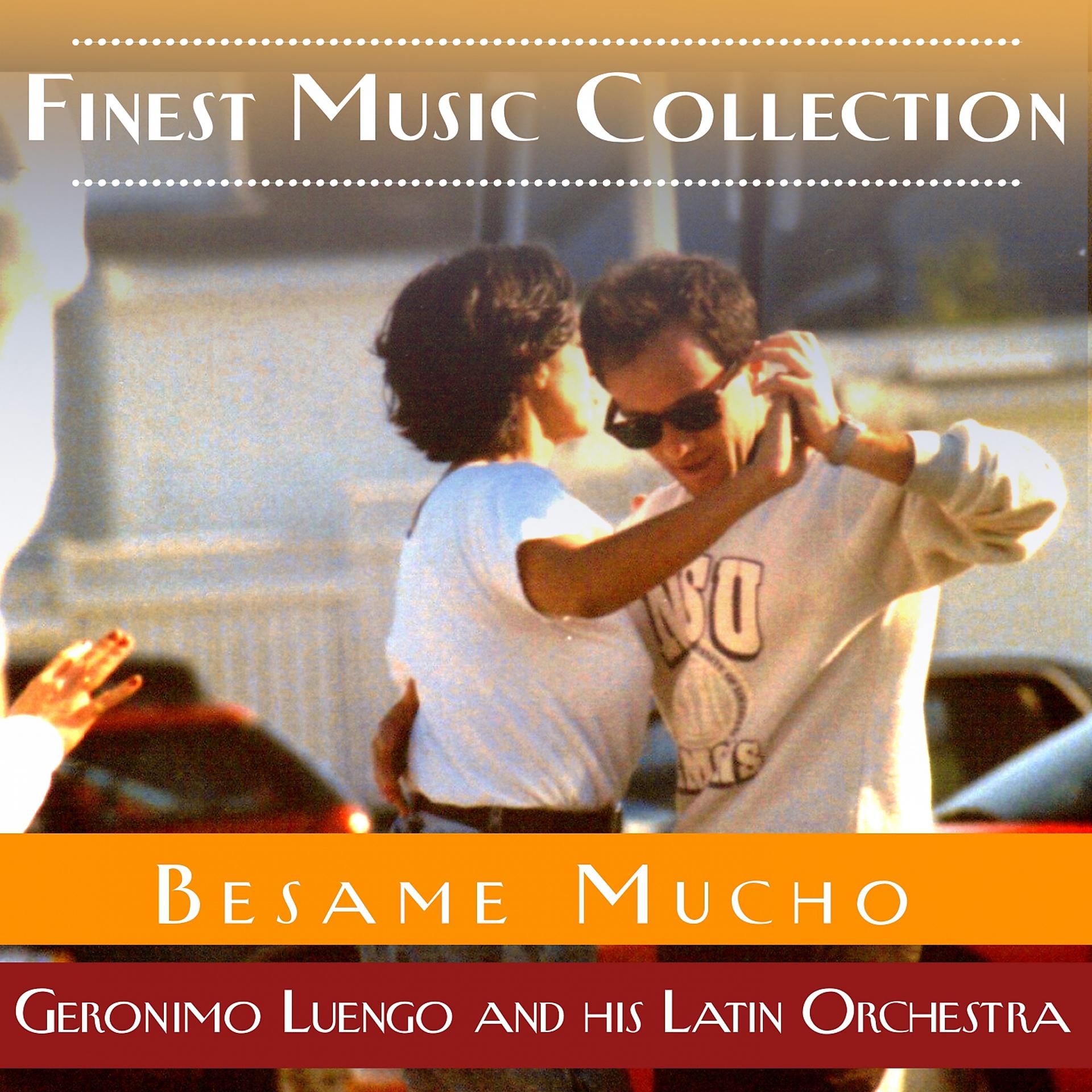 Постер альбома Finest Music Collection: Besame Mucho
