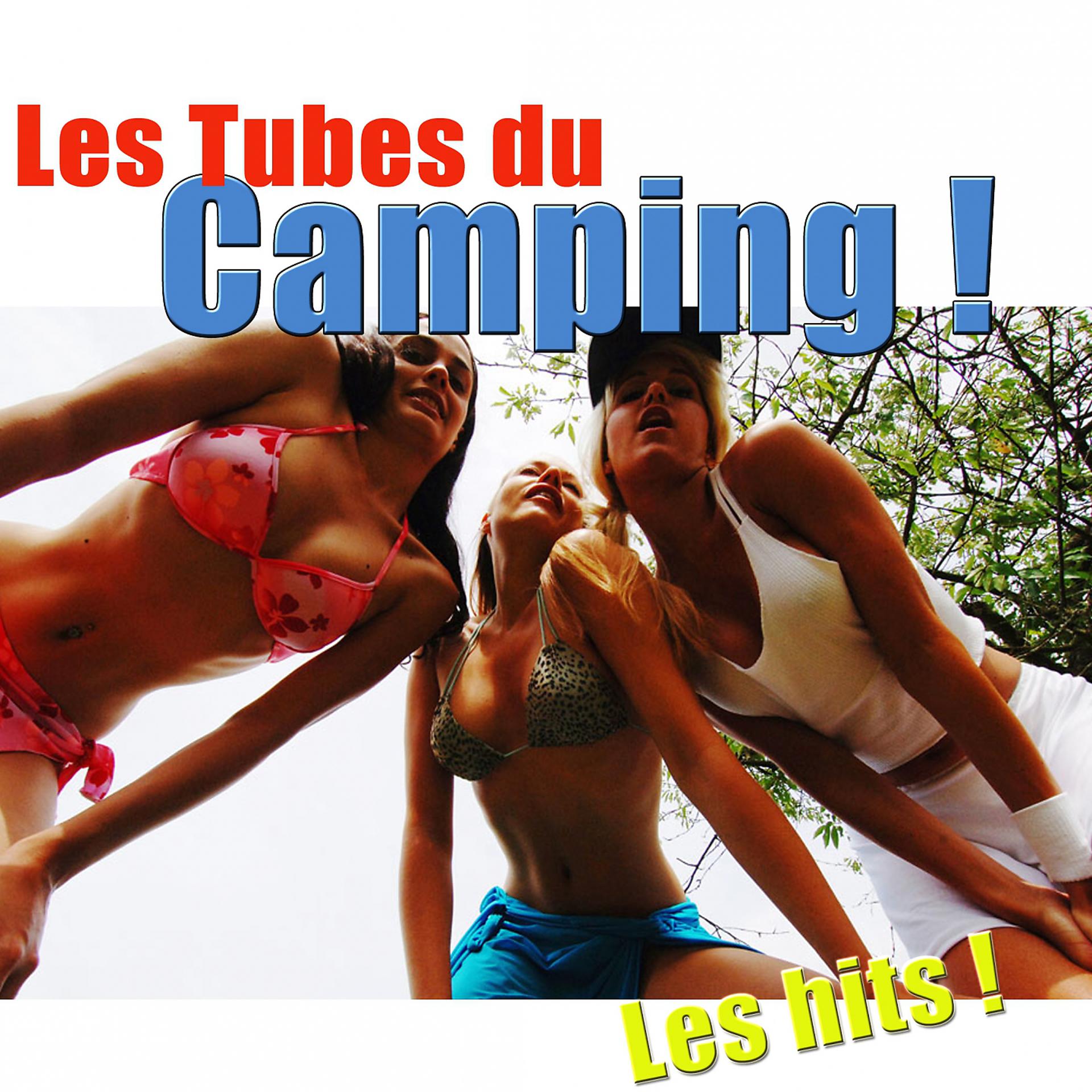 Постер альбома Les Tubes du Camping !
