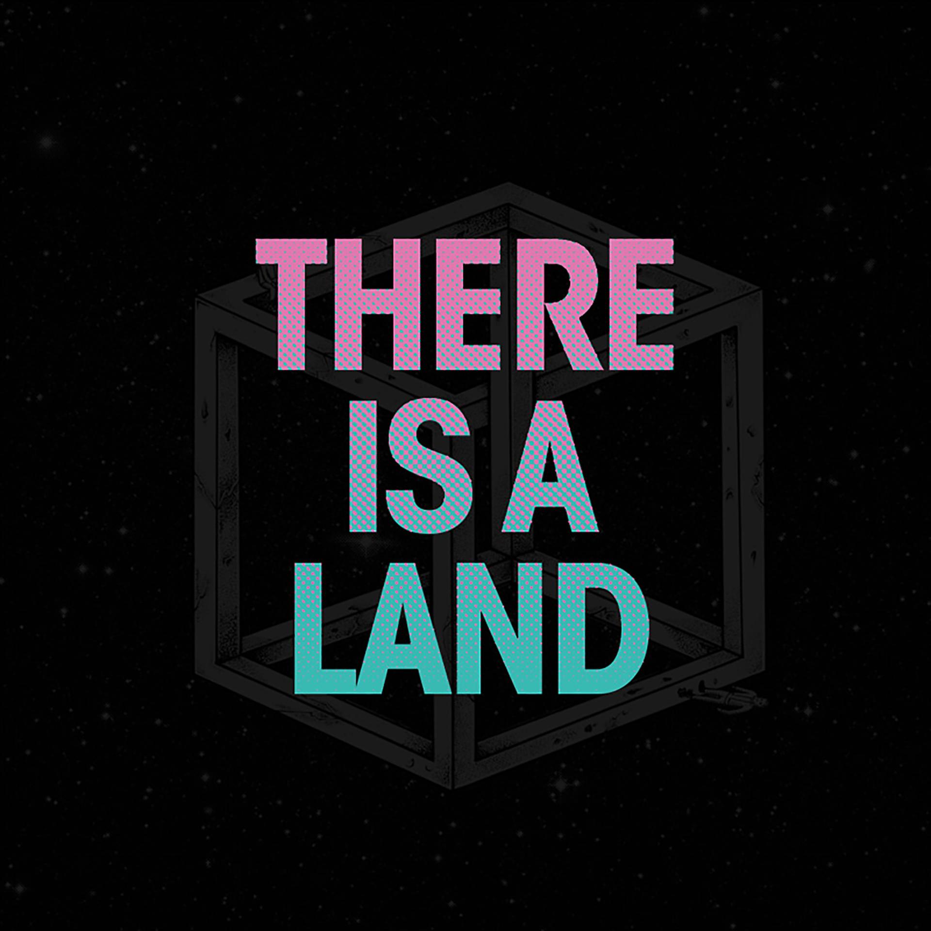 Постер альбома There Is a Land