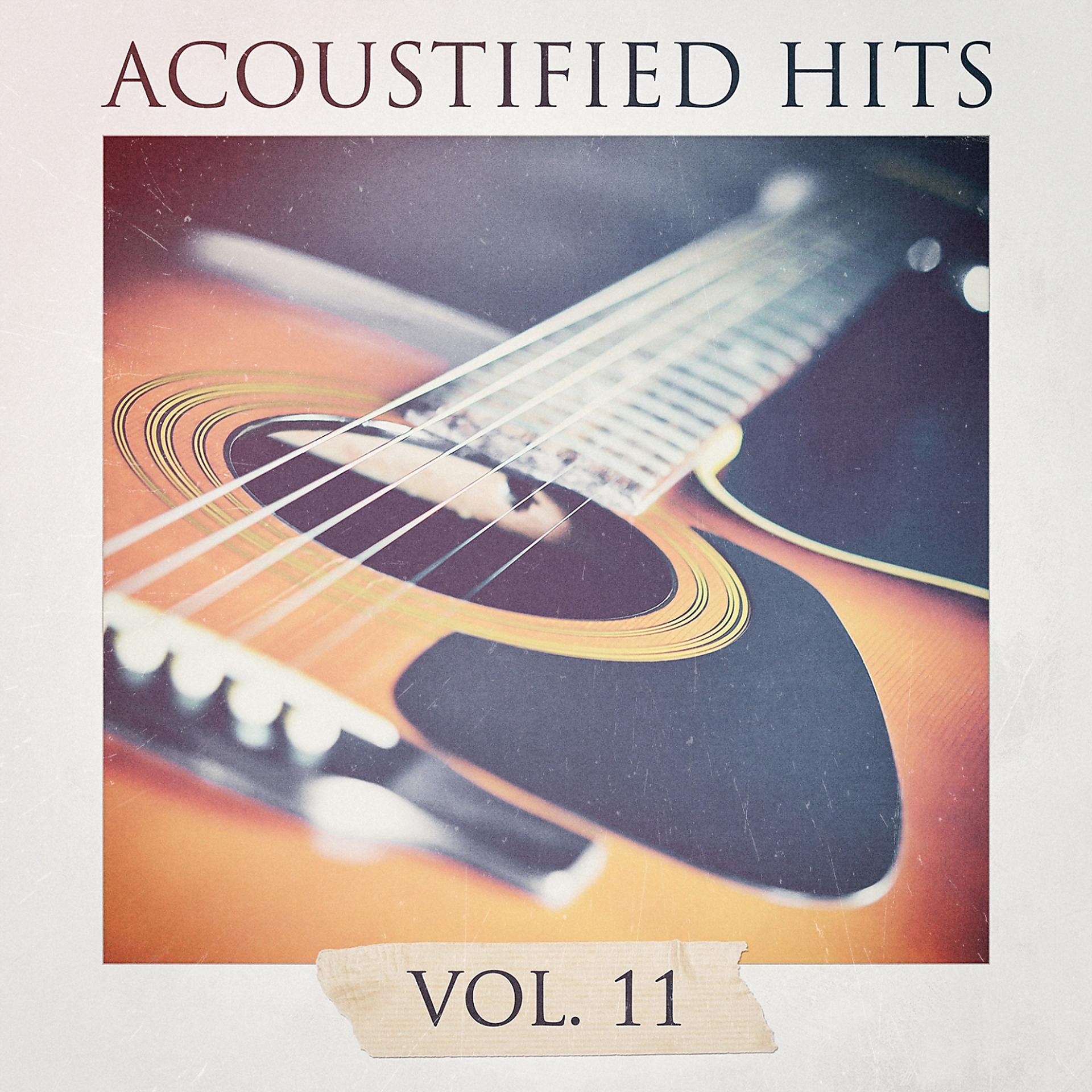 Постер альбома Acoustified Hits, Vol. 11