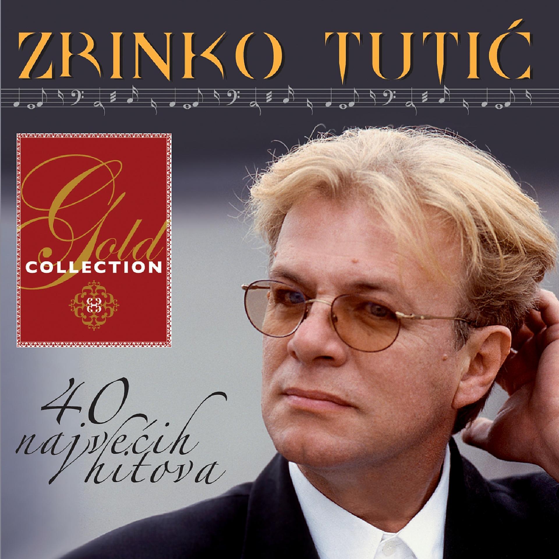 Постер альбома Gold Collection - Zrinko Tutić