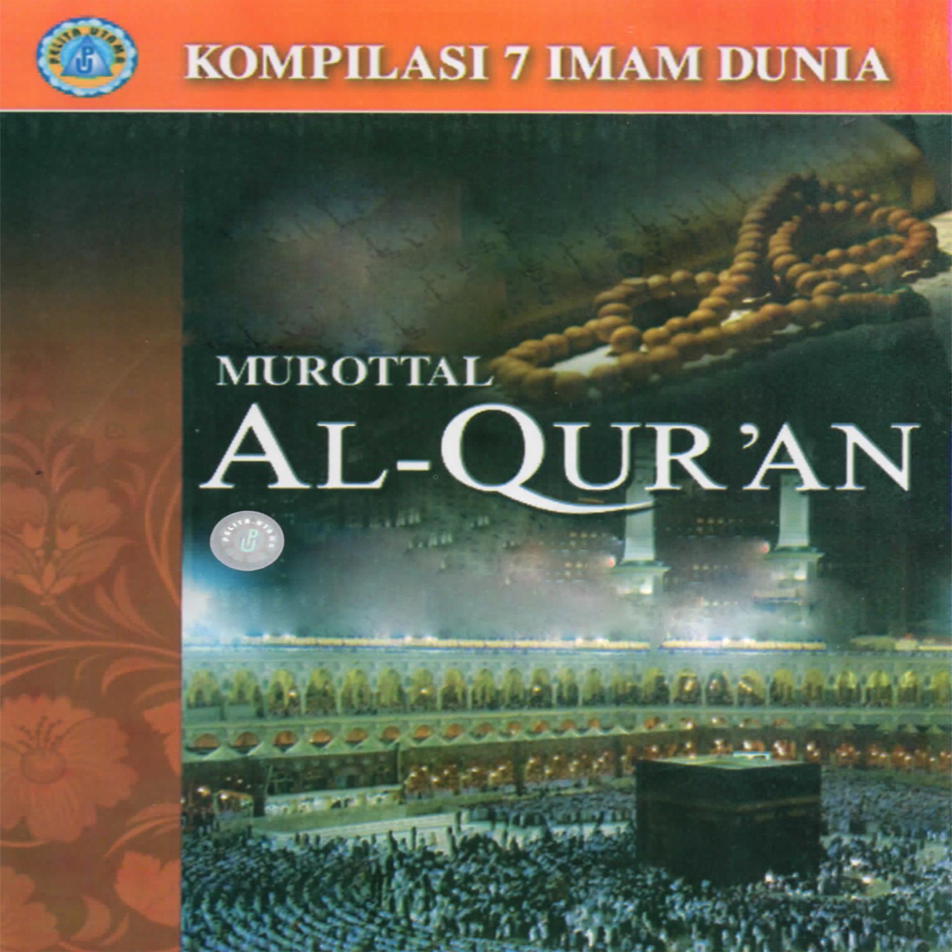 Постер альбома Murrotal Al Quran (Kompilasi 7 Imam Dunia)