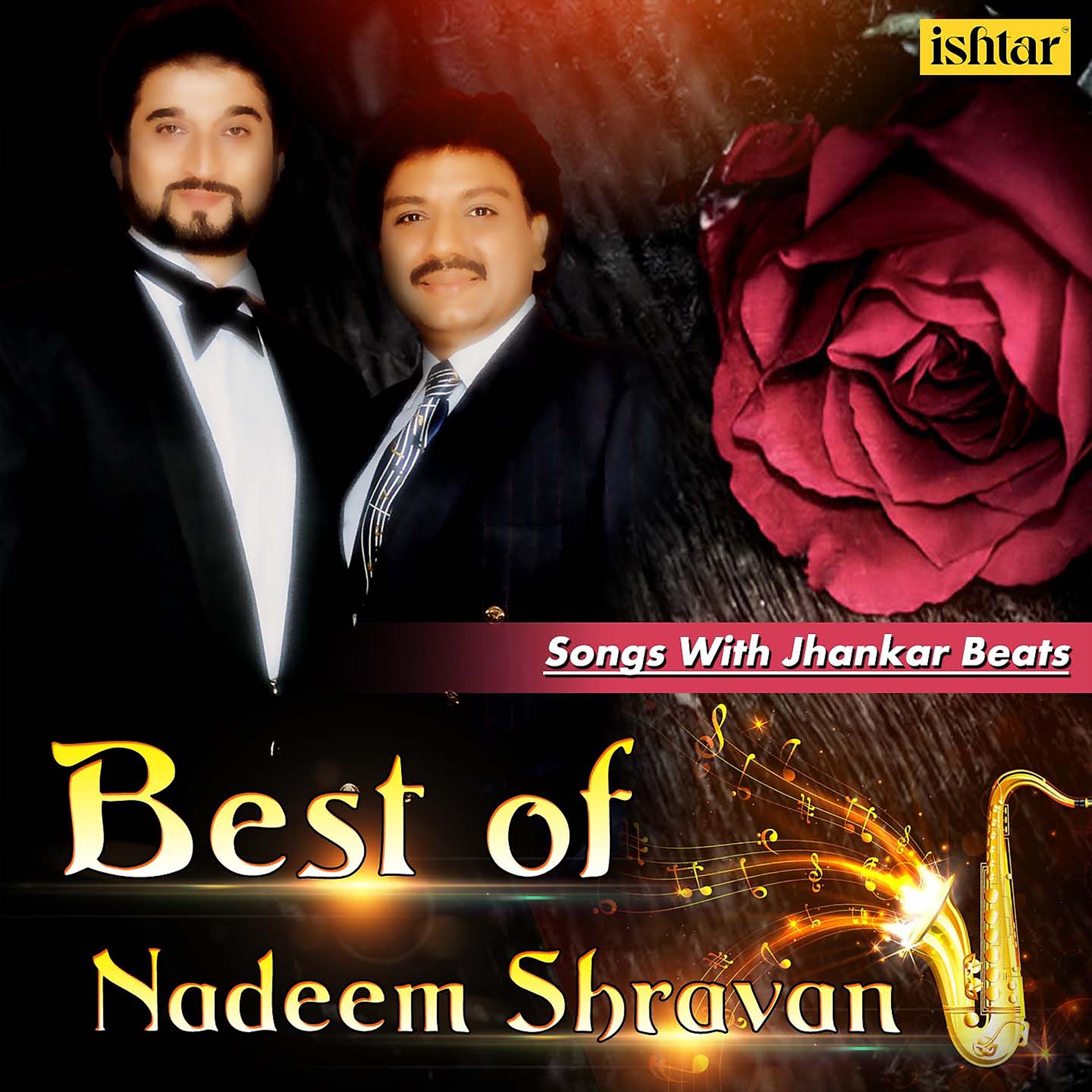 Постер альбома Best of Nadeem Shravan Songs (With Jhankar Beats)