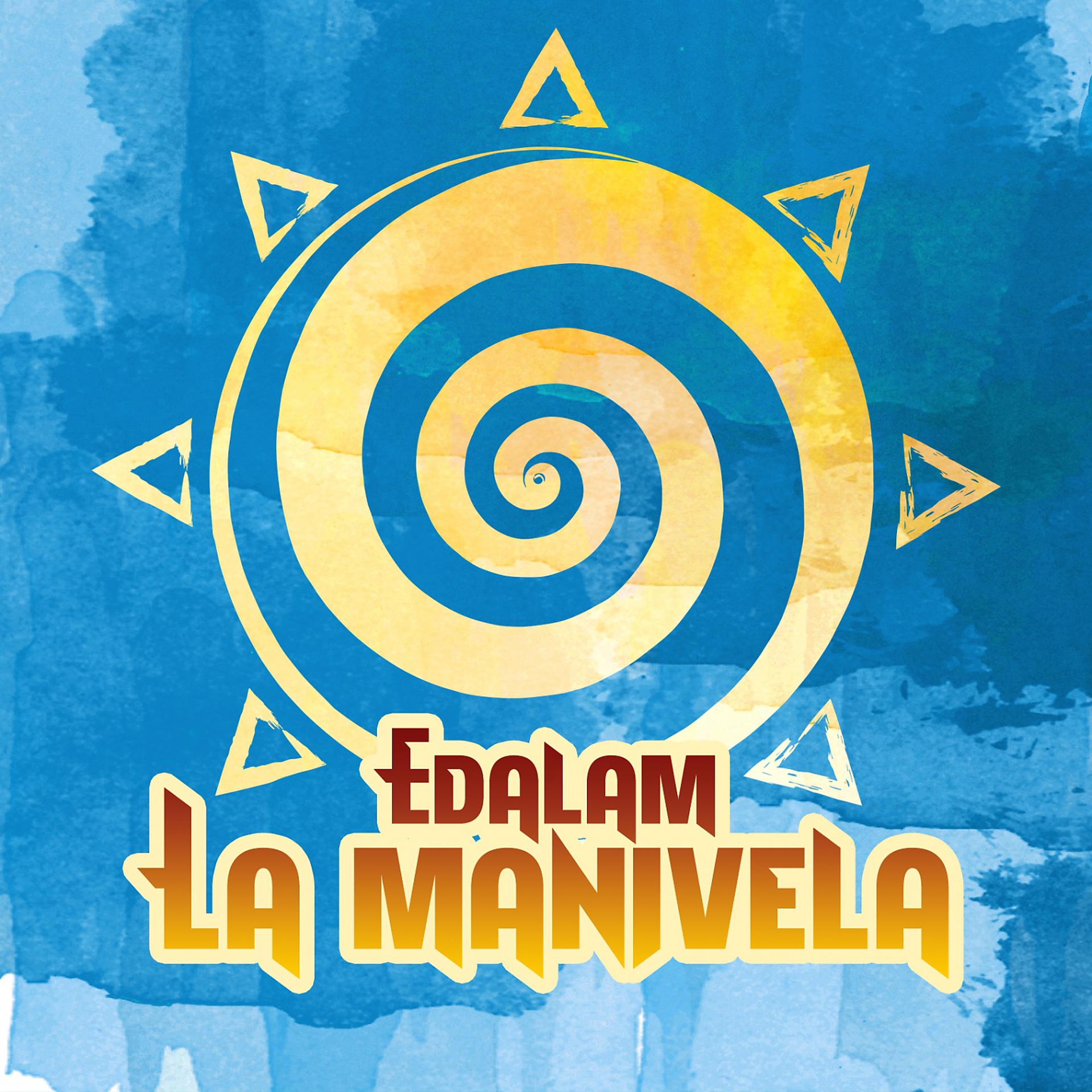 Постер альбома La Manivela