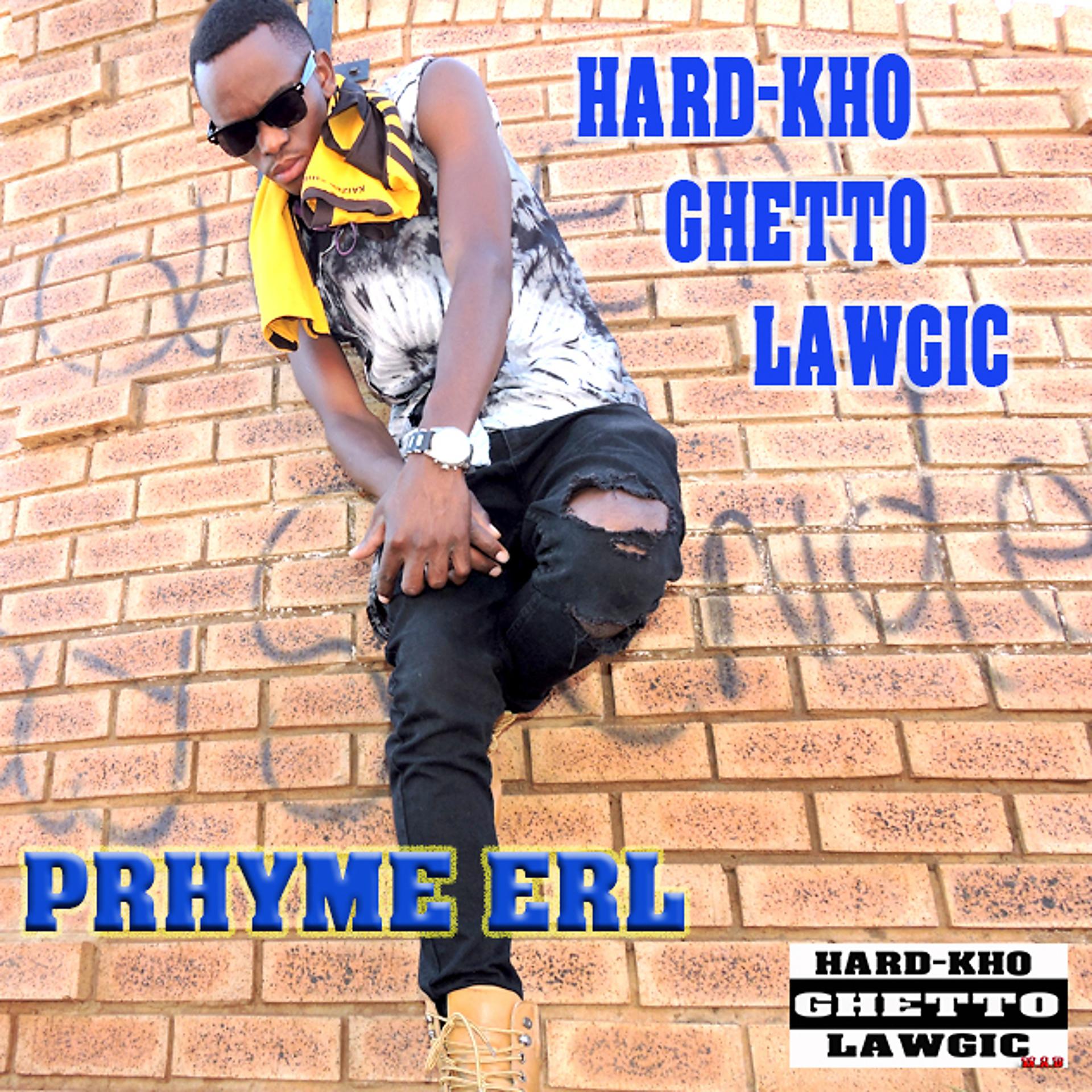Постер альбома Hard-Kho Ghetto Lawgic
