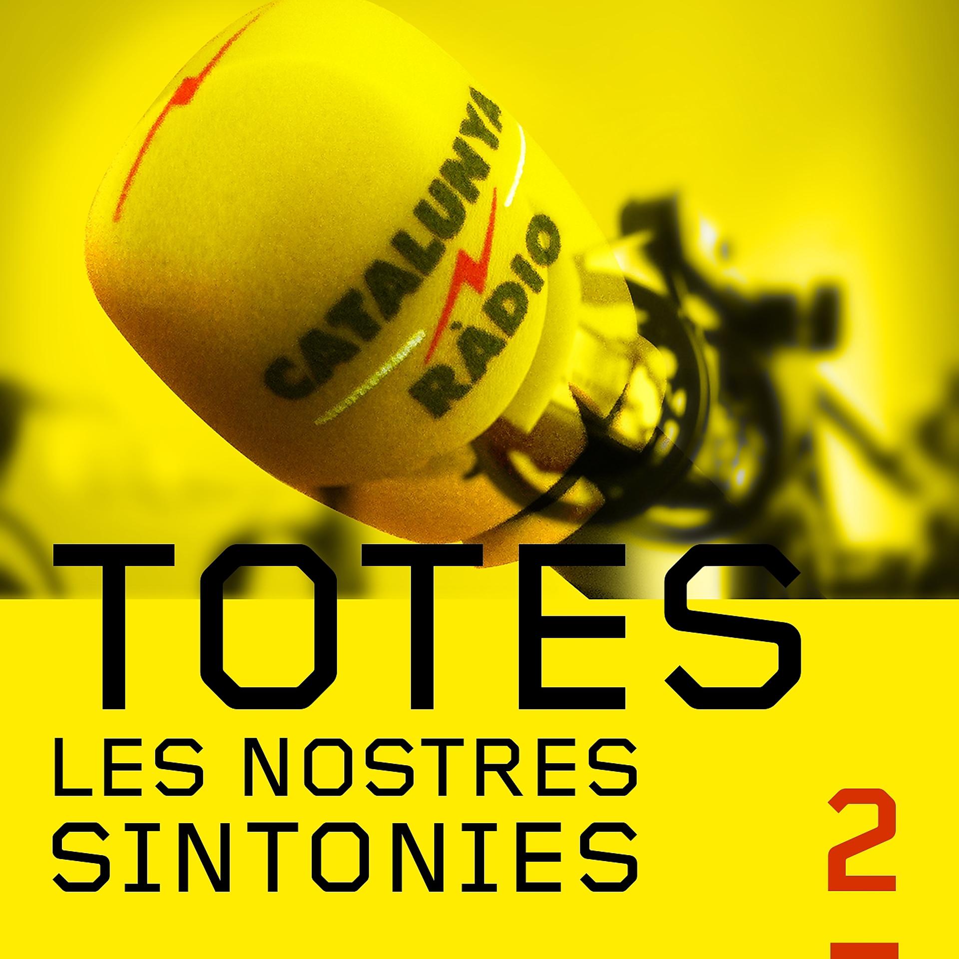 Постер альбома Catalunya Radio: Totes les Nostres Sintonies