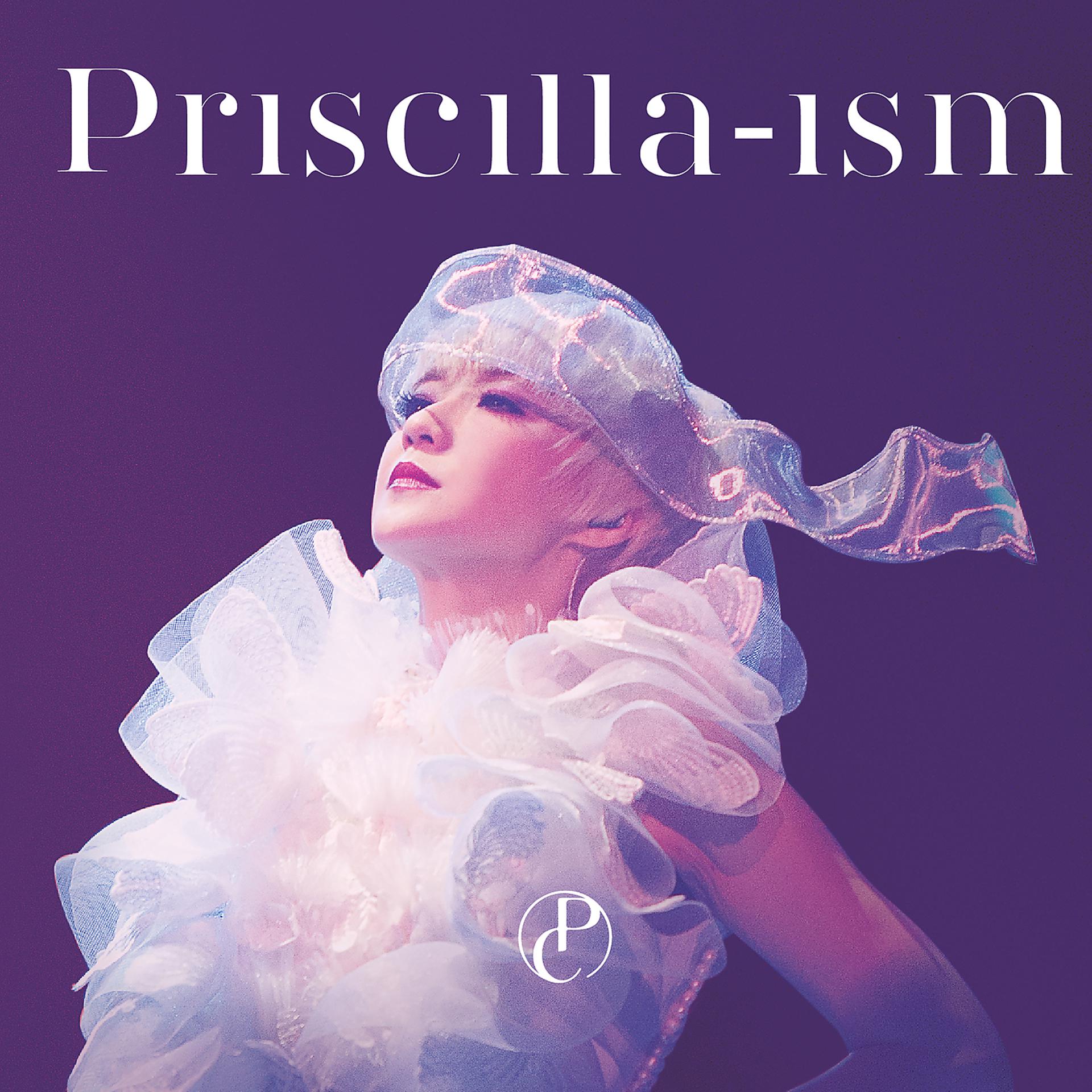 Постер альбома Priscilla-ism 2016 Live