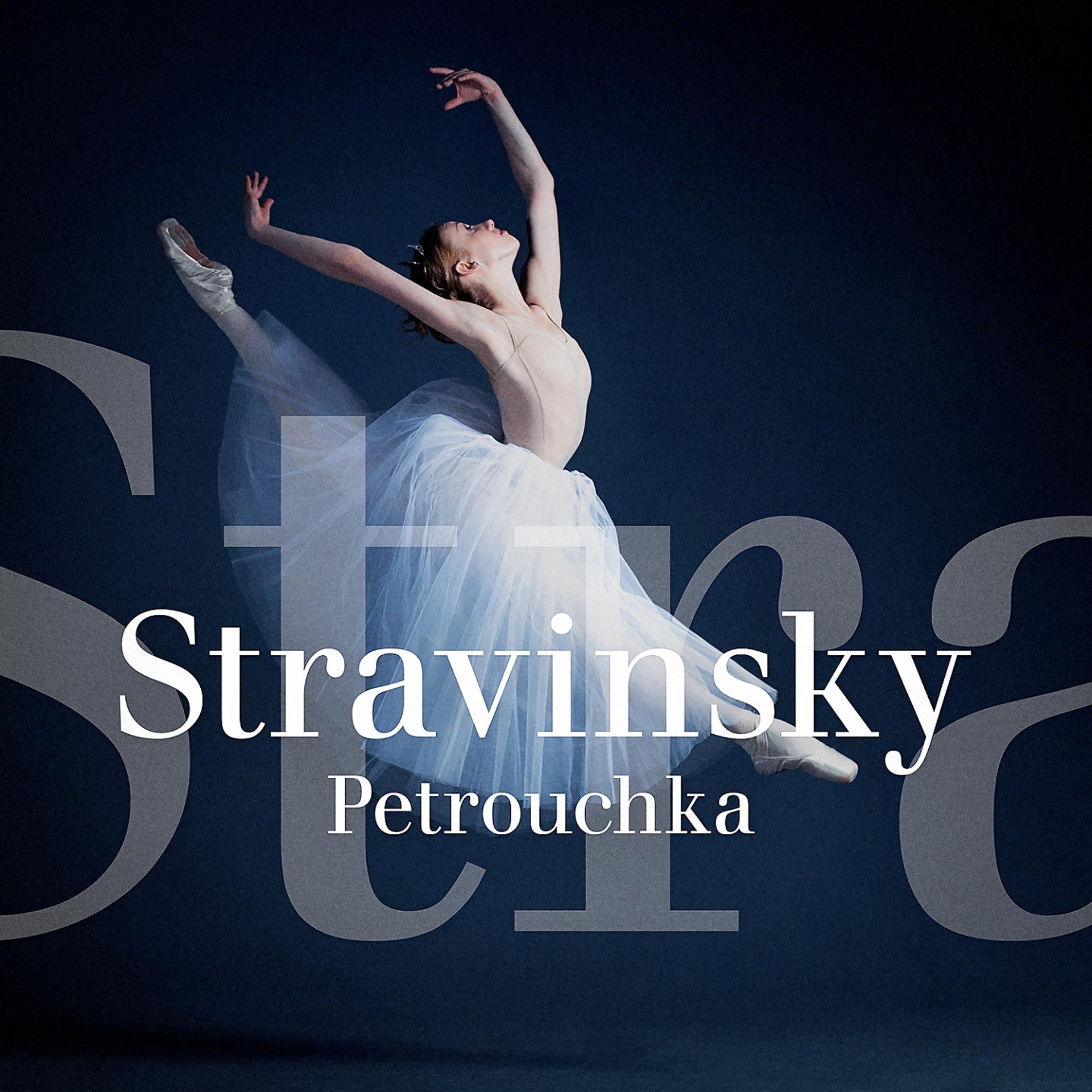 Постер альбома Stravinsky : Petrouchka