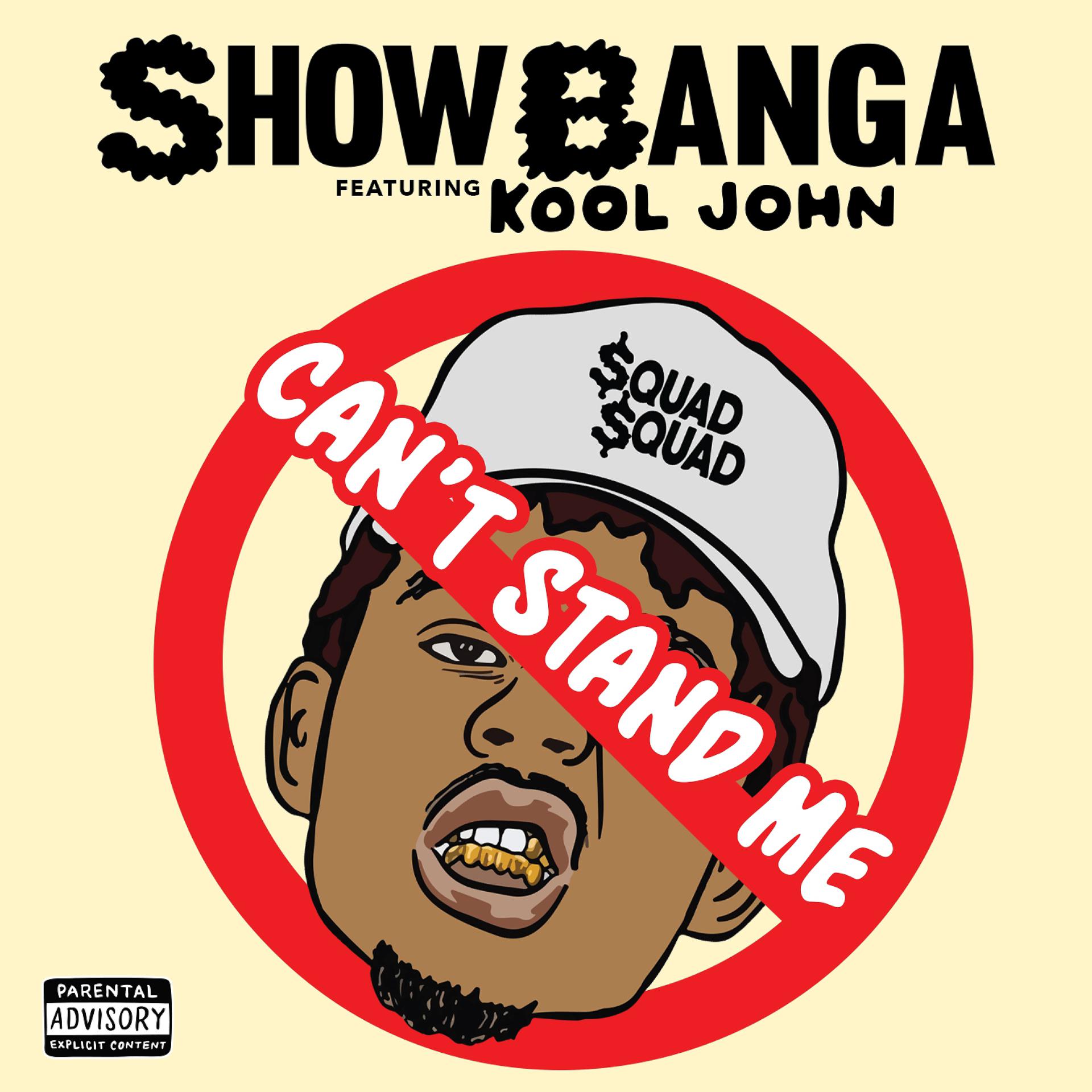 Постер альбома Can't Stand Me (feat. Kool John) - Single