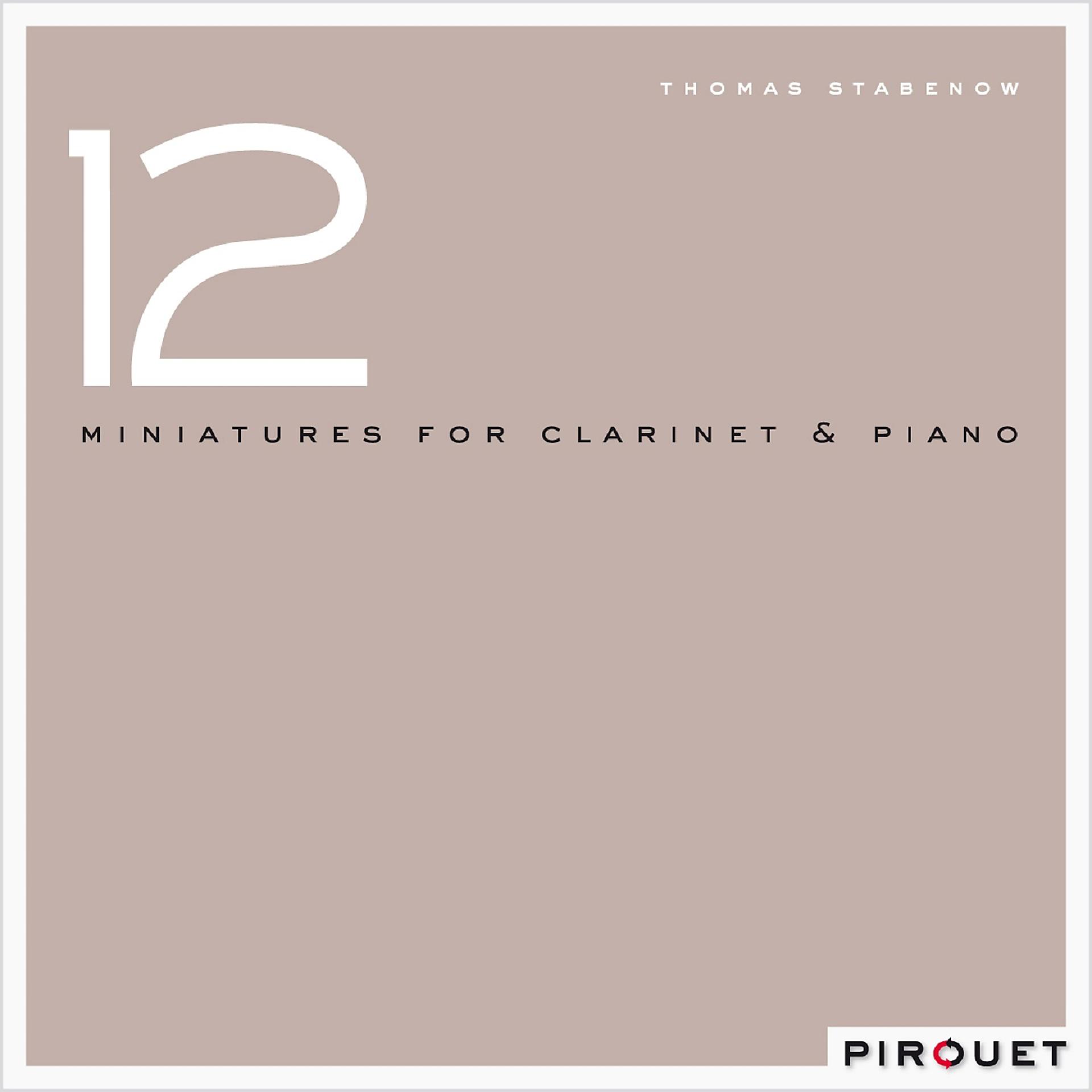 Постер альбома 12 Miniatures for Clarinet & Piano