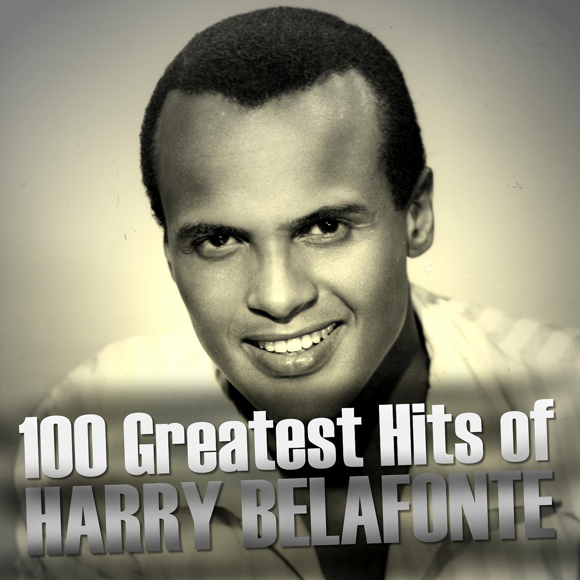 Постер альбома 100 Greatest Hits of Harry Belafonte