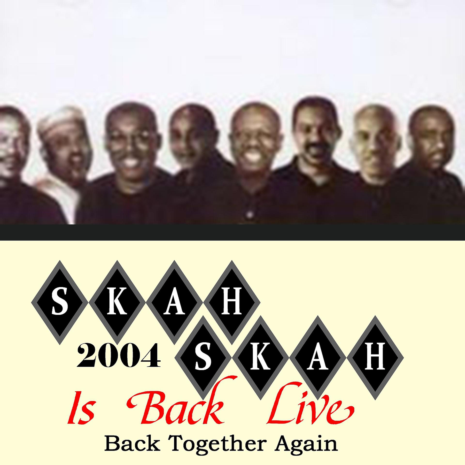 Постер альбома Skah Shah #1 Is Back Live