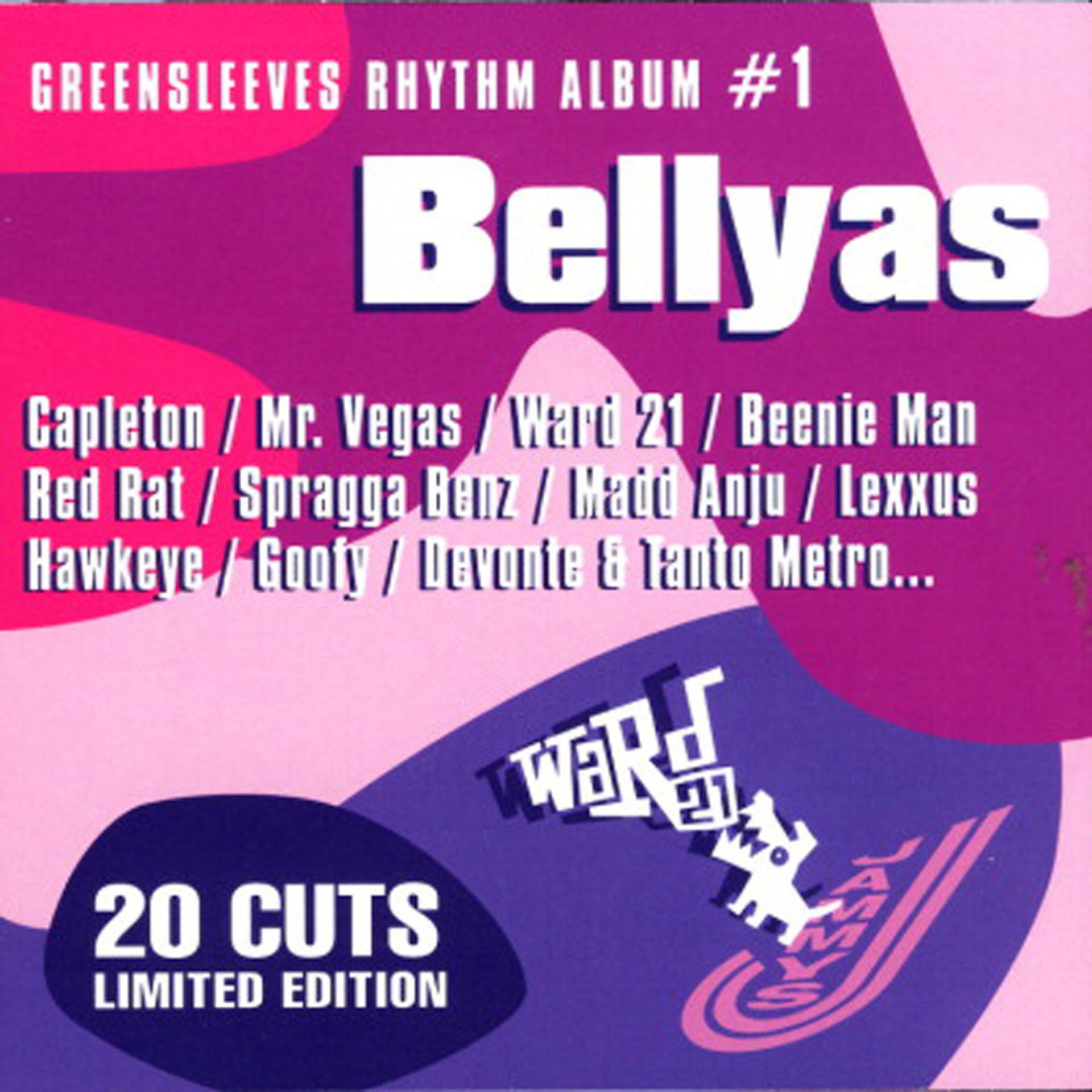 Постер альбома Greensleeves Rhythm Album #1: Bellyas