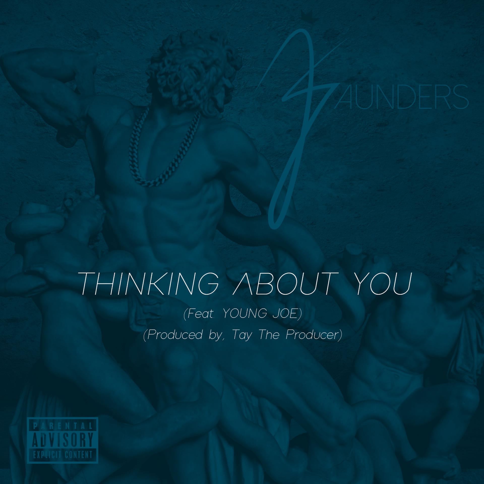 Постер альбома Thinking About You (feat. Young Joe) - Single