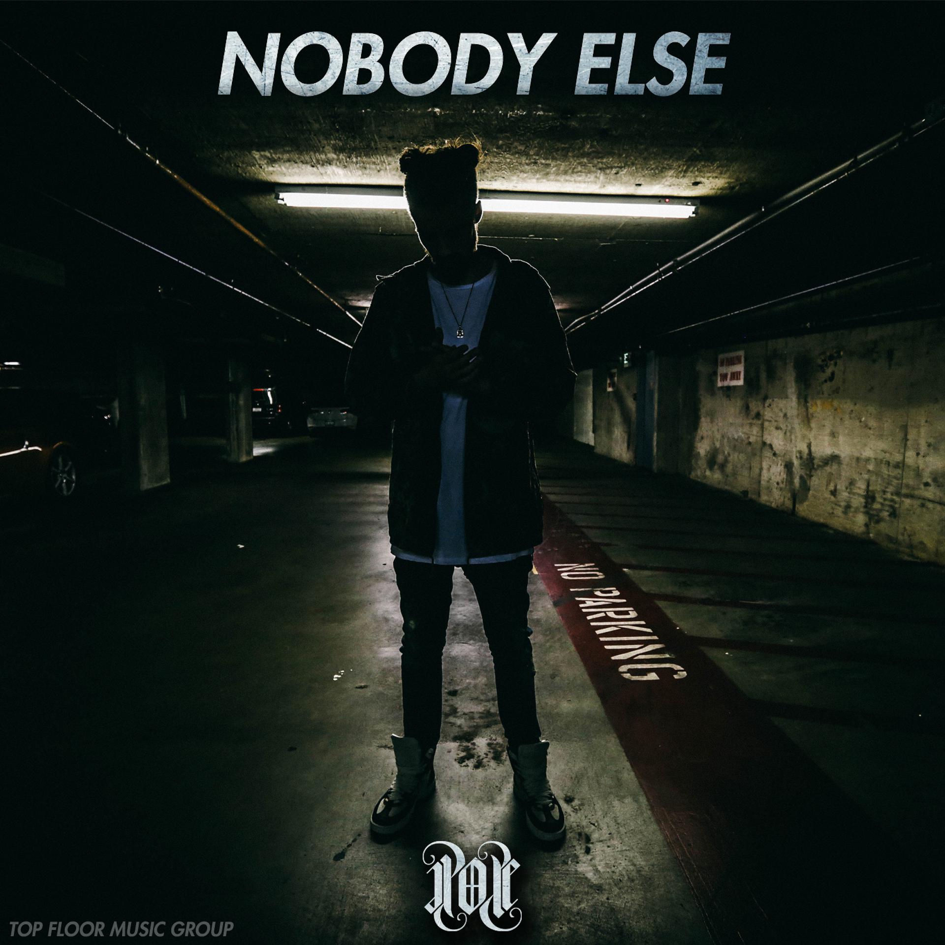 Постер альбома Nobody Else - Single