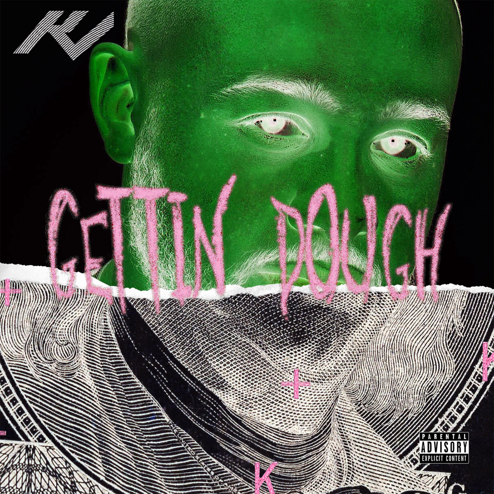 Постер альбома Gettin' Dough - Single