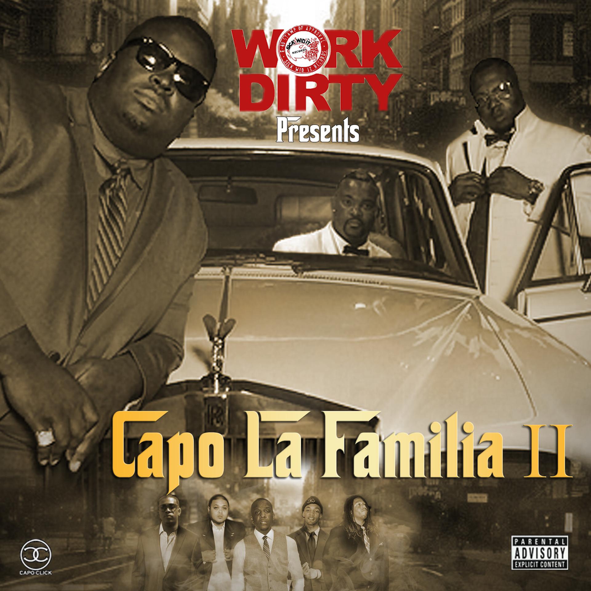 Постер альбома Work Dirty Presents: Capo La Familia II