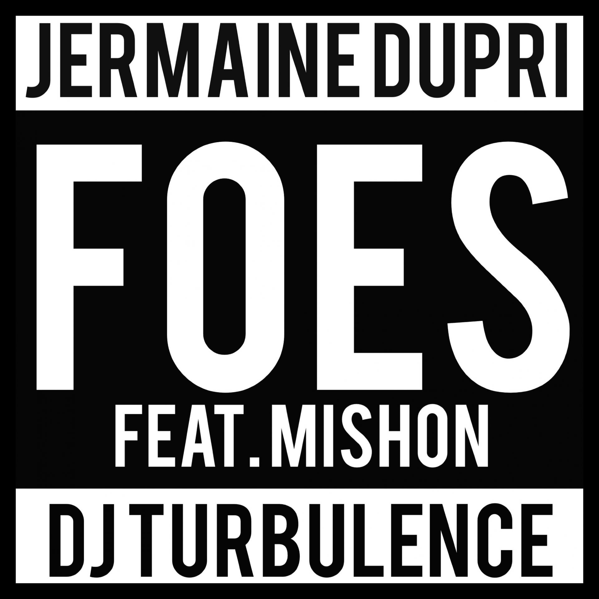 Постер альбома Foes (feat. Mishon) - Single