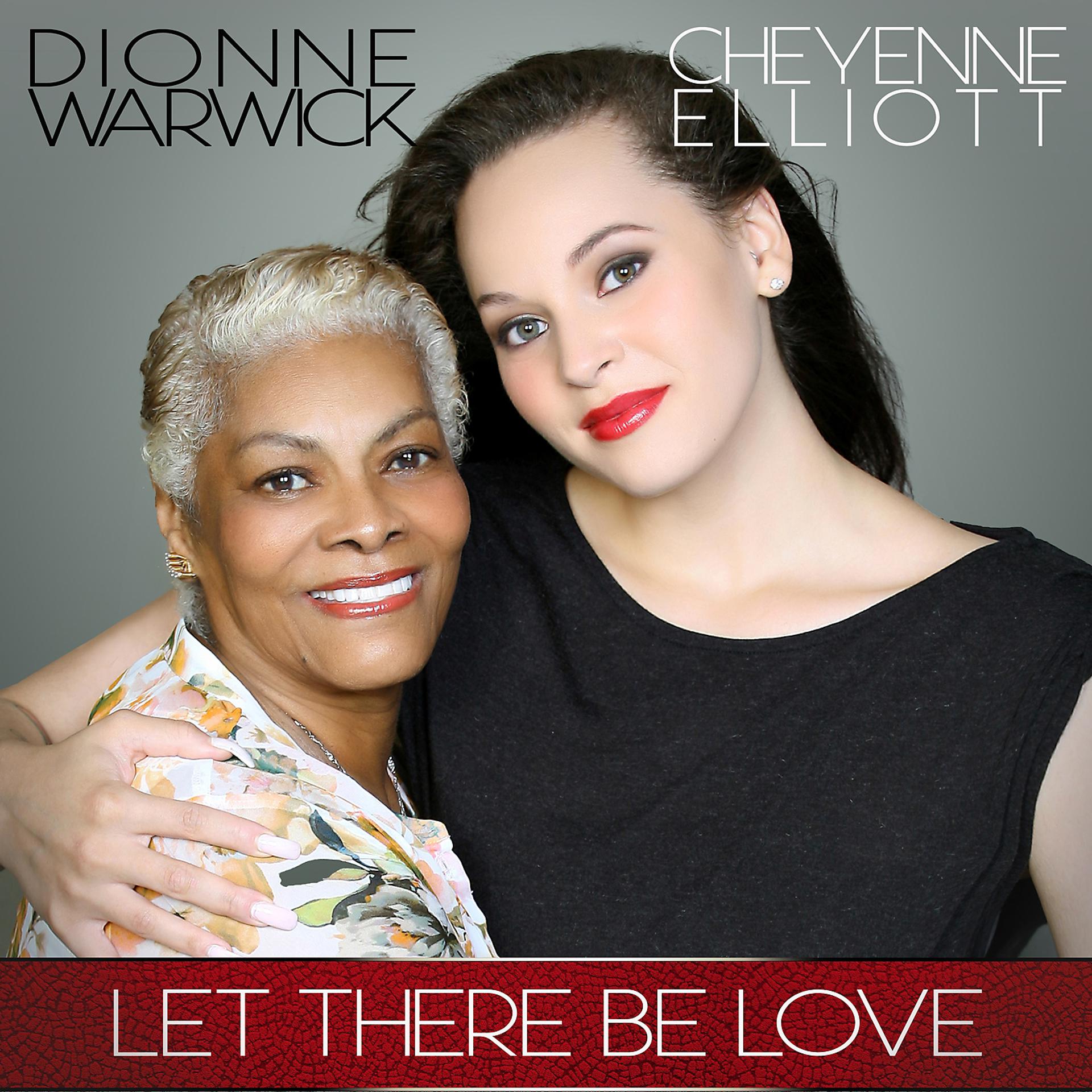 Постер альбома Let There Be Love (feat. Dionne Warwick) - Single