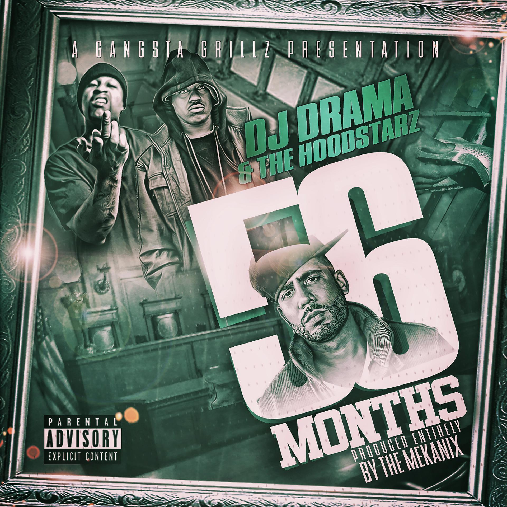 Постер альбома DJ Drama Presents: 56 Months