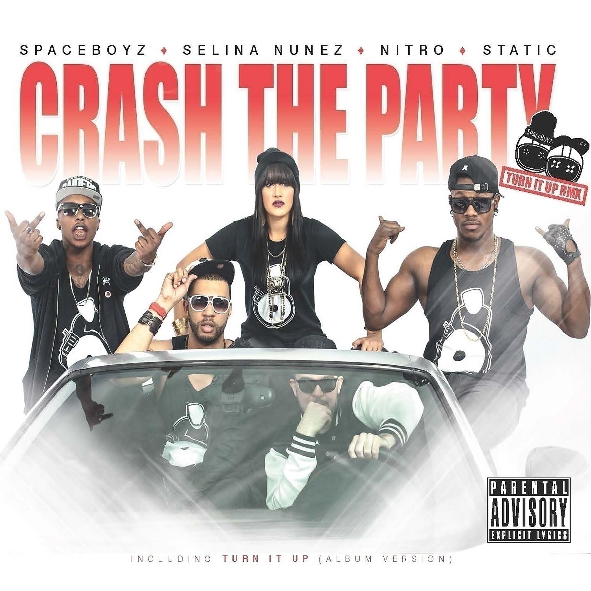 Постер альбома Crash The Party (feat. Selina Nunez, Nitro & Static) - Single