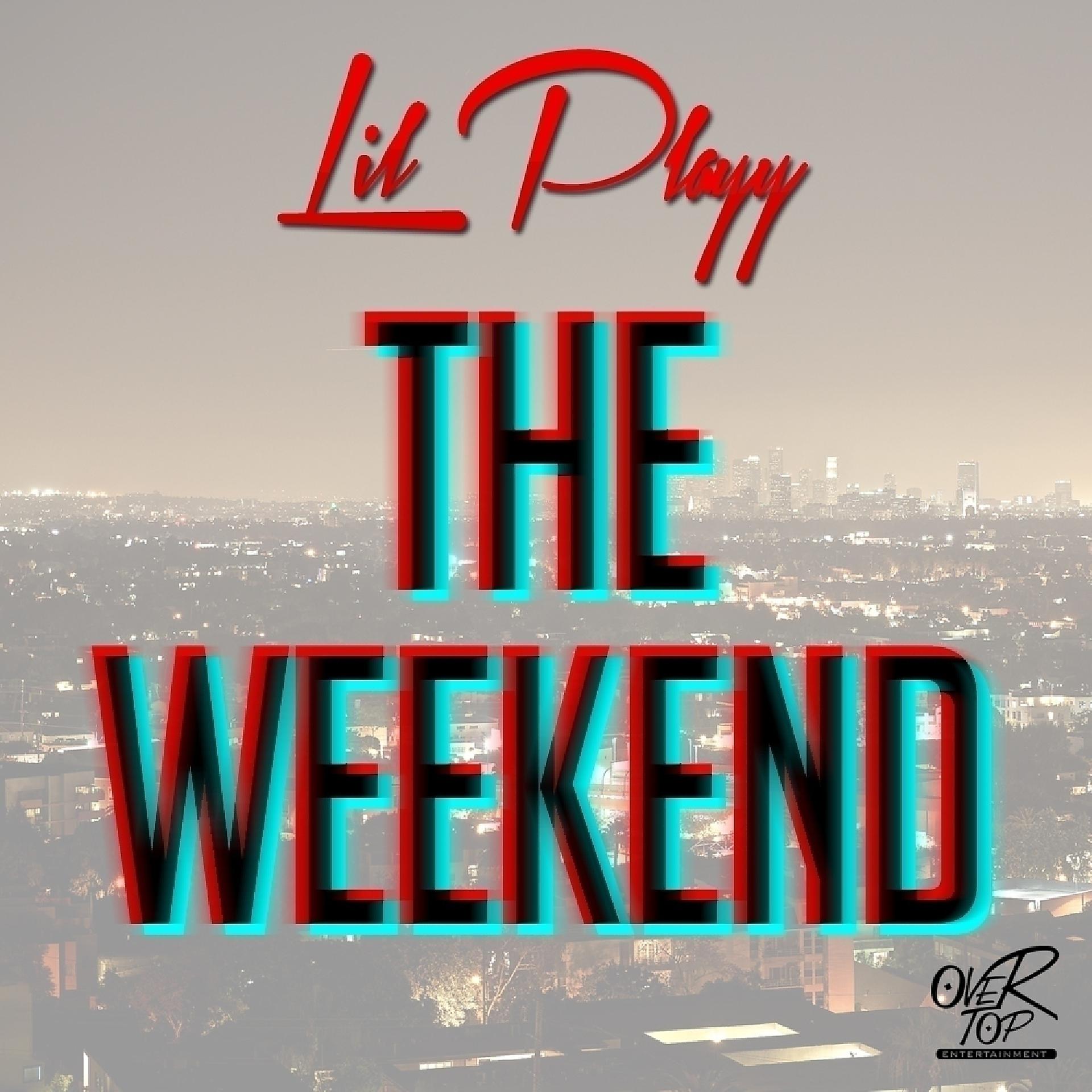 Постер альбома The Weekend - Single