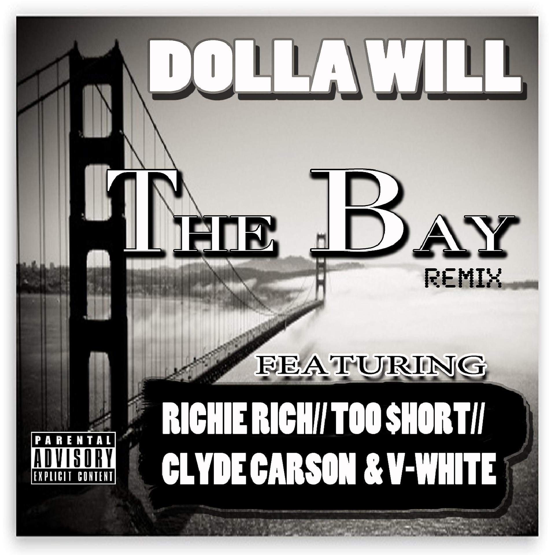 Постер альбома The Bay Remix (feat. Richie Rich, Too $hort, Clyde Carson & V-White) - Single