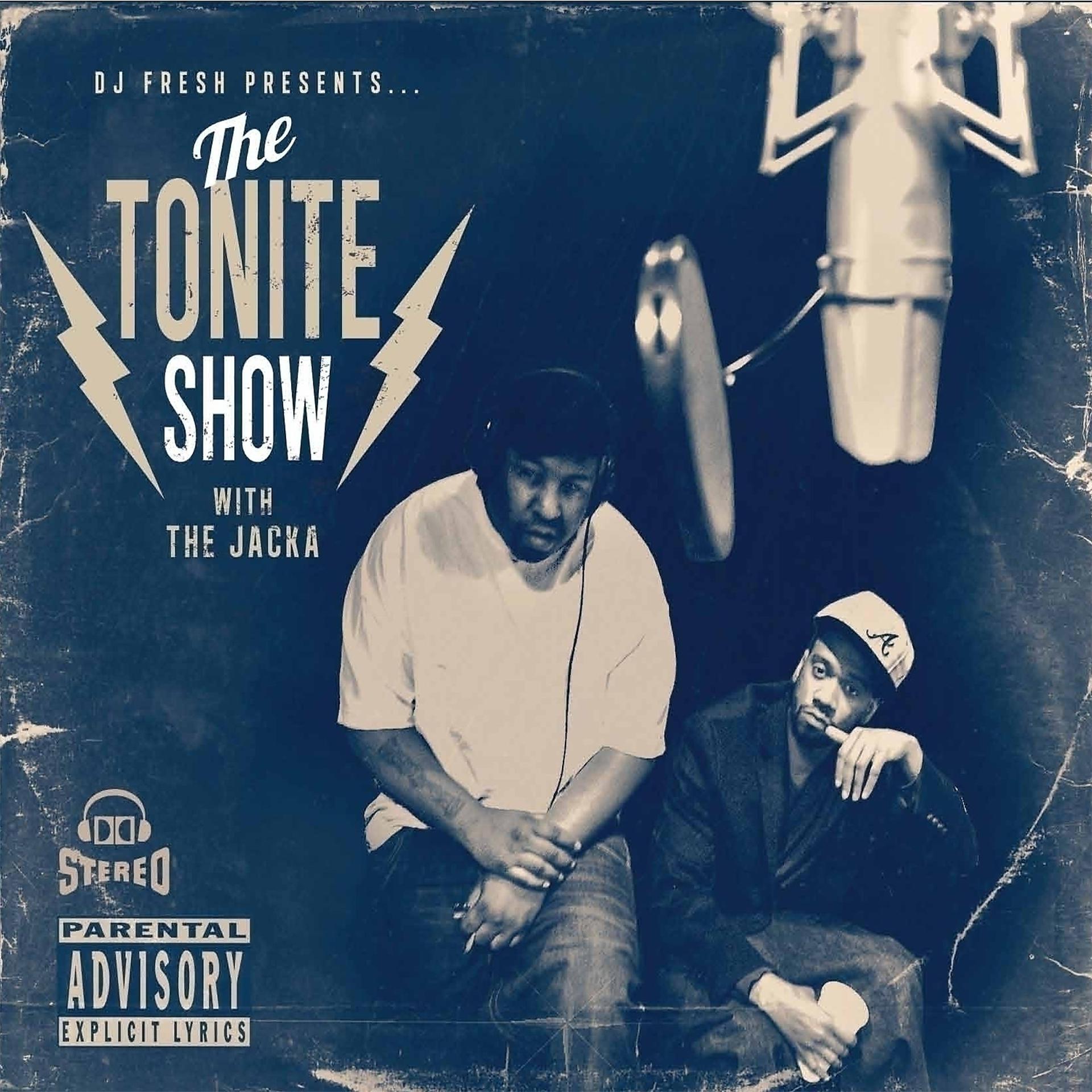 Постер альбома The Tonite Show with The Jacka