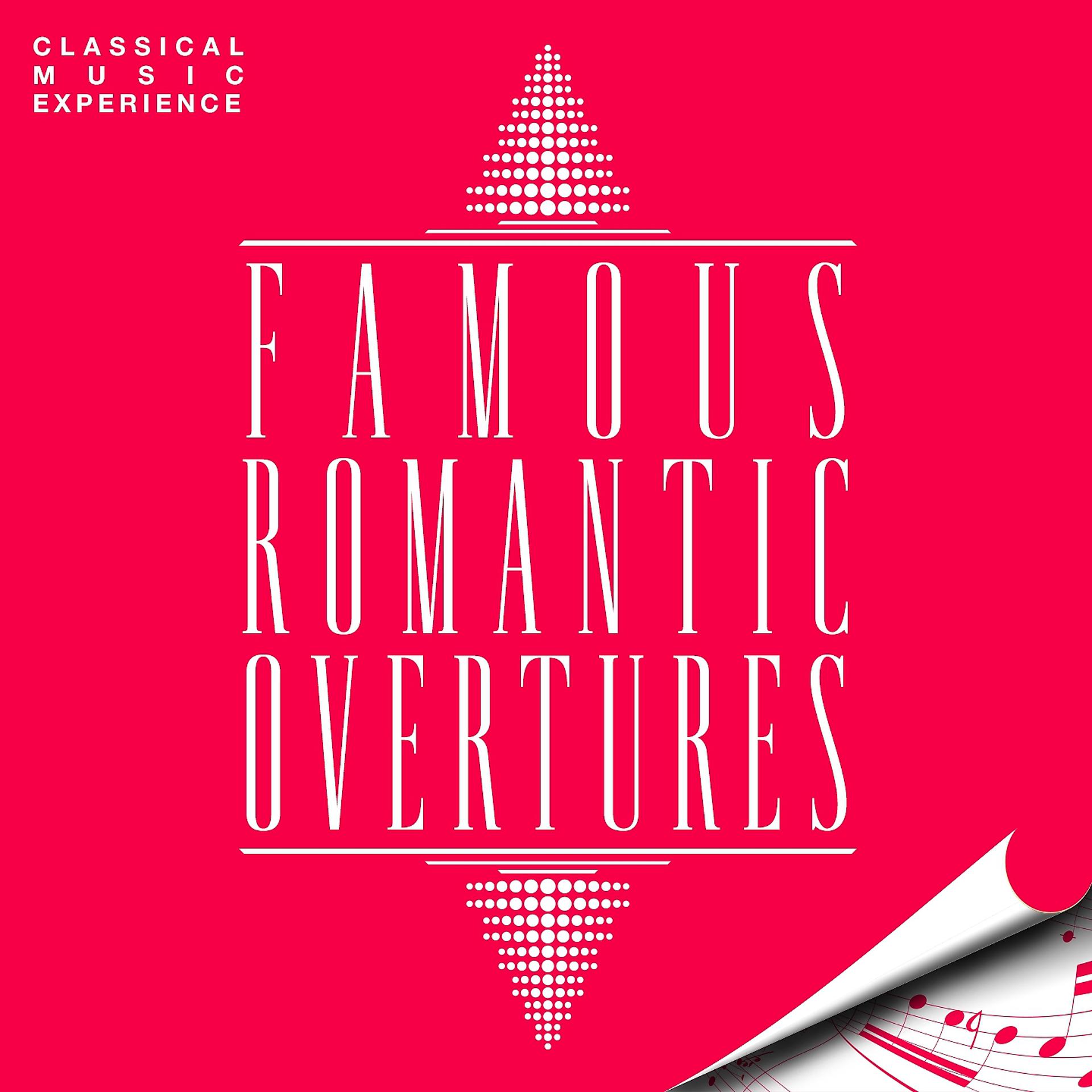Постер альбома Classical Music Experience - Famous Romantic Overtures