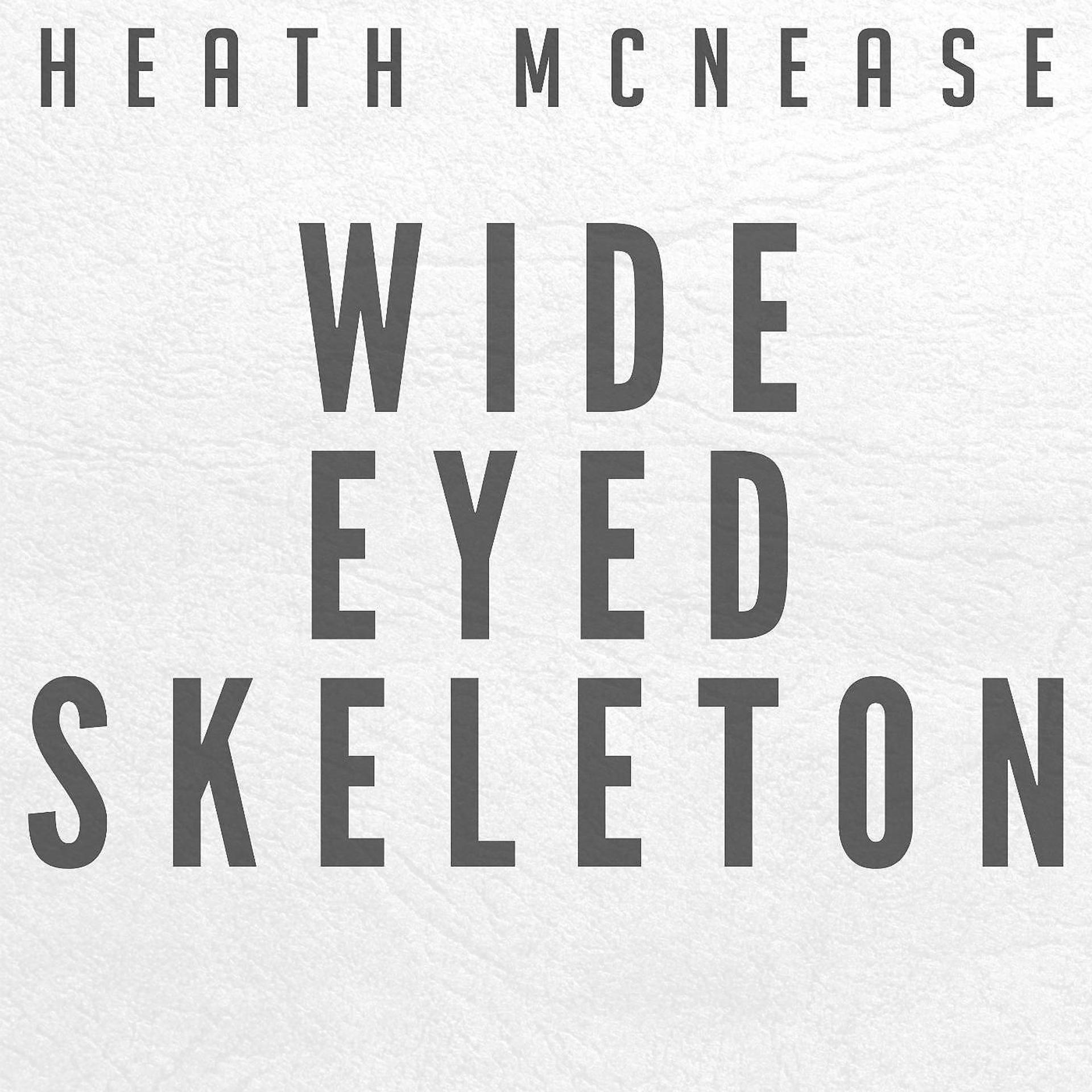 Постер альбома Wide Eyed Skeleton