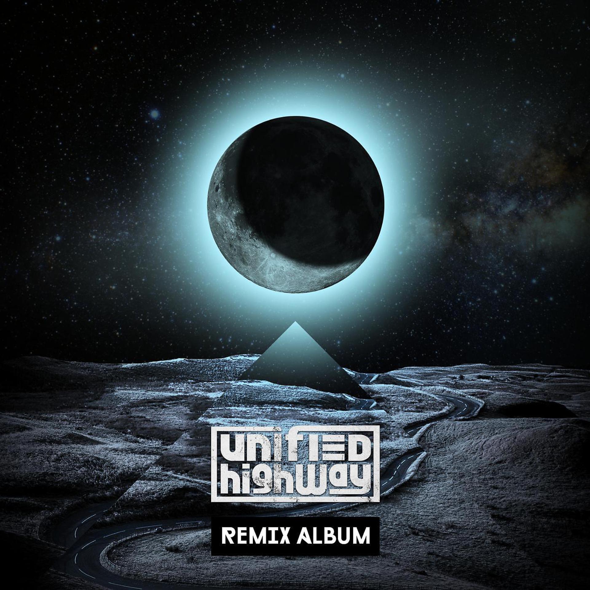 Постер альбома Unified Highway (Remix Album)