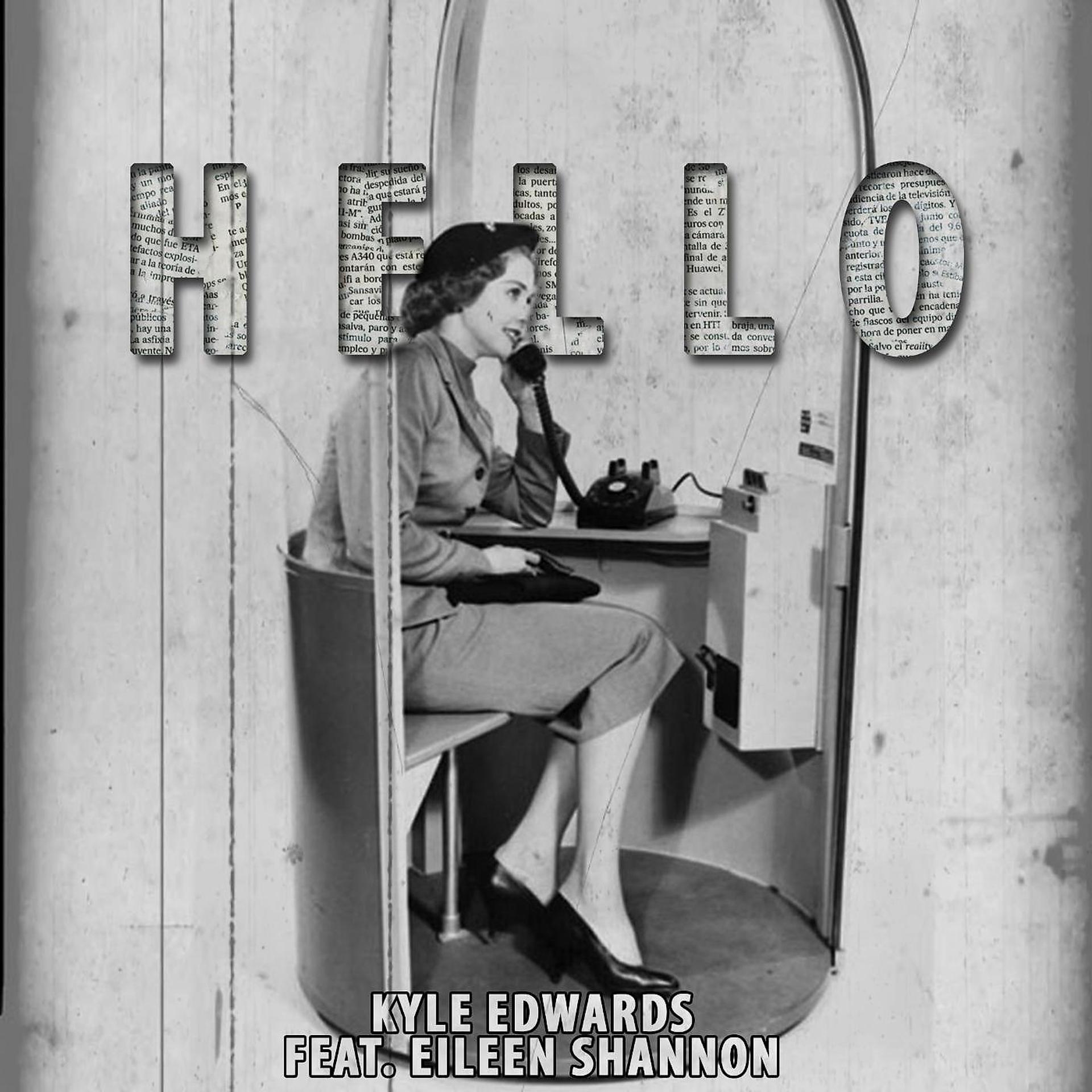 Постер альбома Hello (feat. Eileen Shannon)