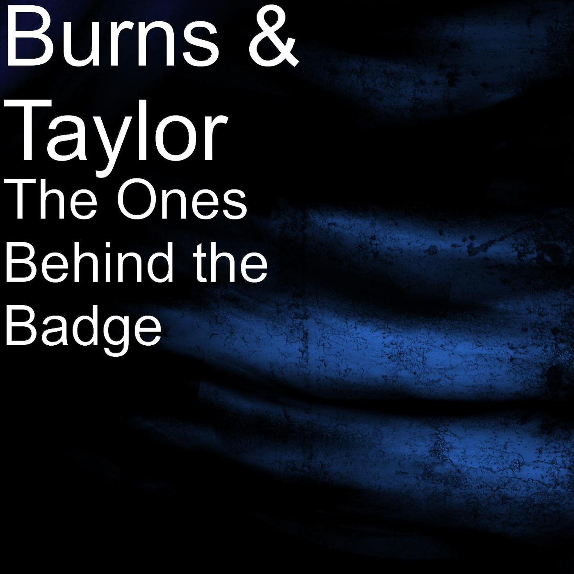 Постер альбома The Ones Behind the Badge