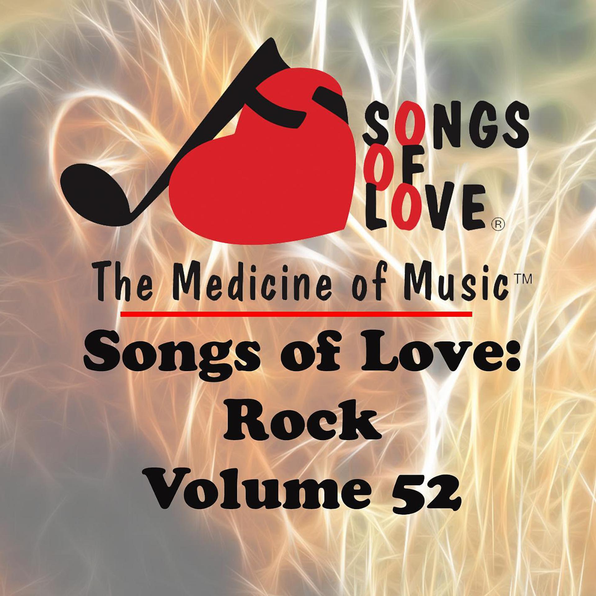 Постер альбома Songs of Love: Rock, Vol. 52