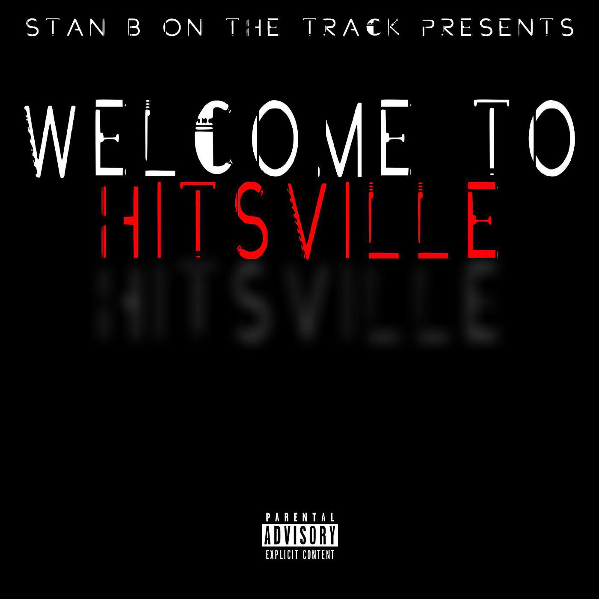 Постер альбома Stan B on the Track Presents: Welcome to Hitsville
