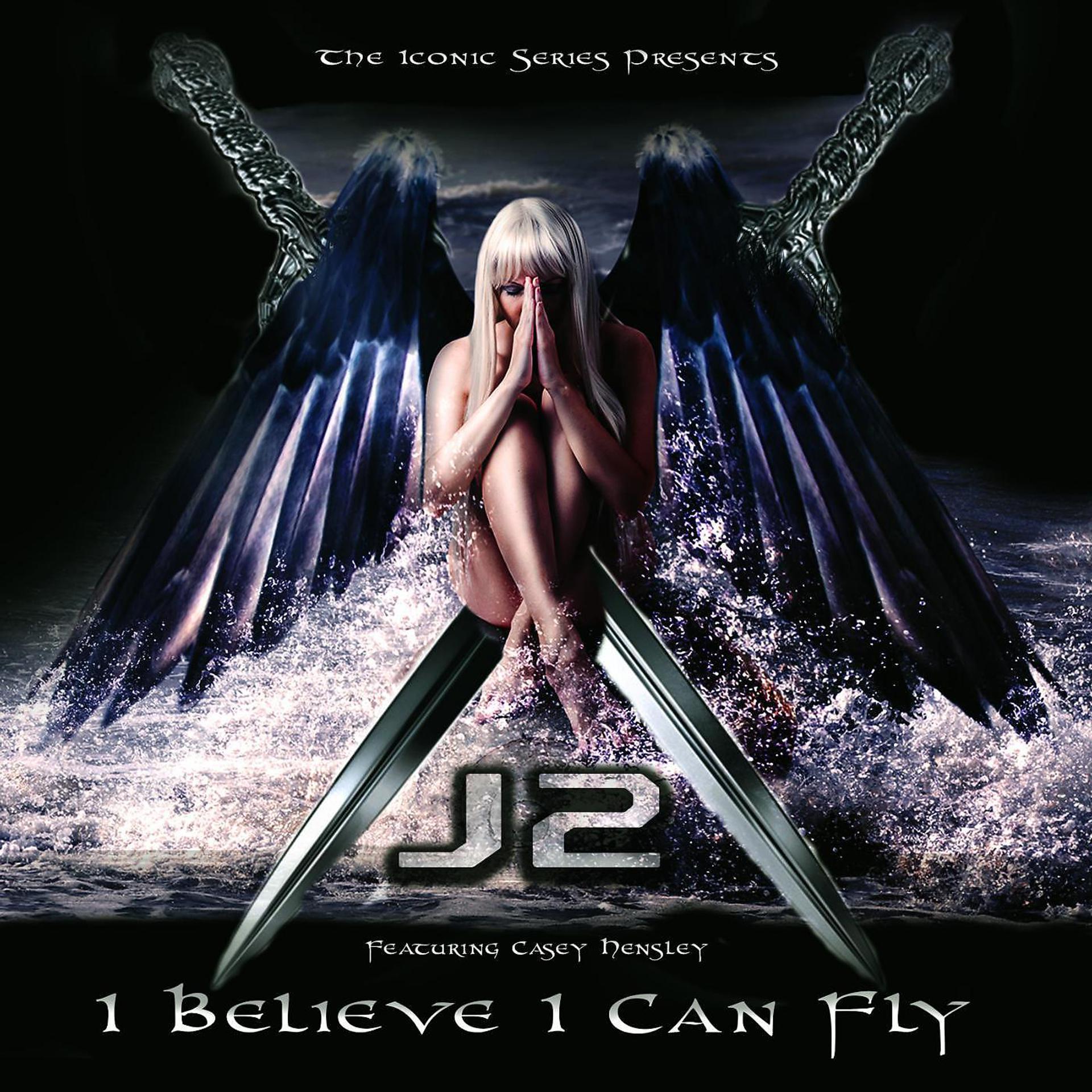 Постер альбома I Believe I Can Fly (Epic Trailer Version) [feat. Casey Hensley]