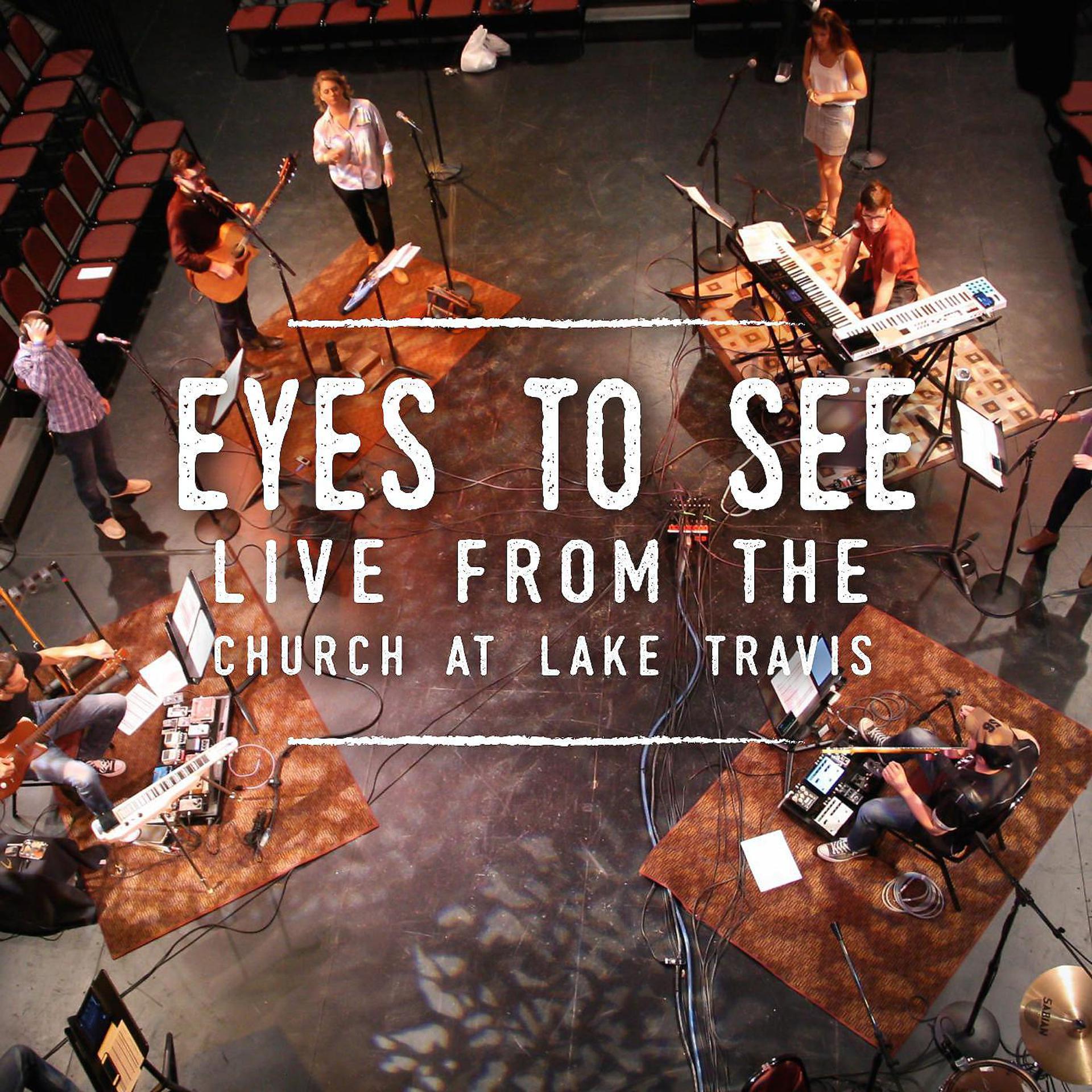 Постер альбома Eyes to See (Live)