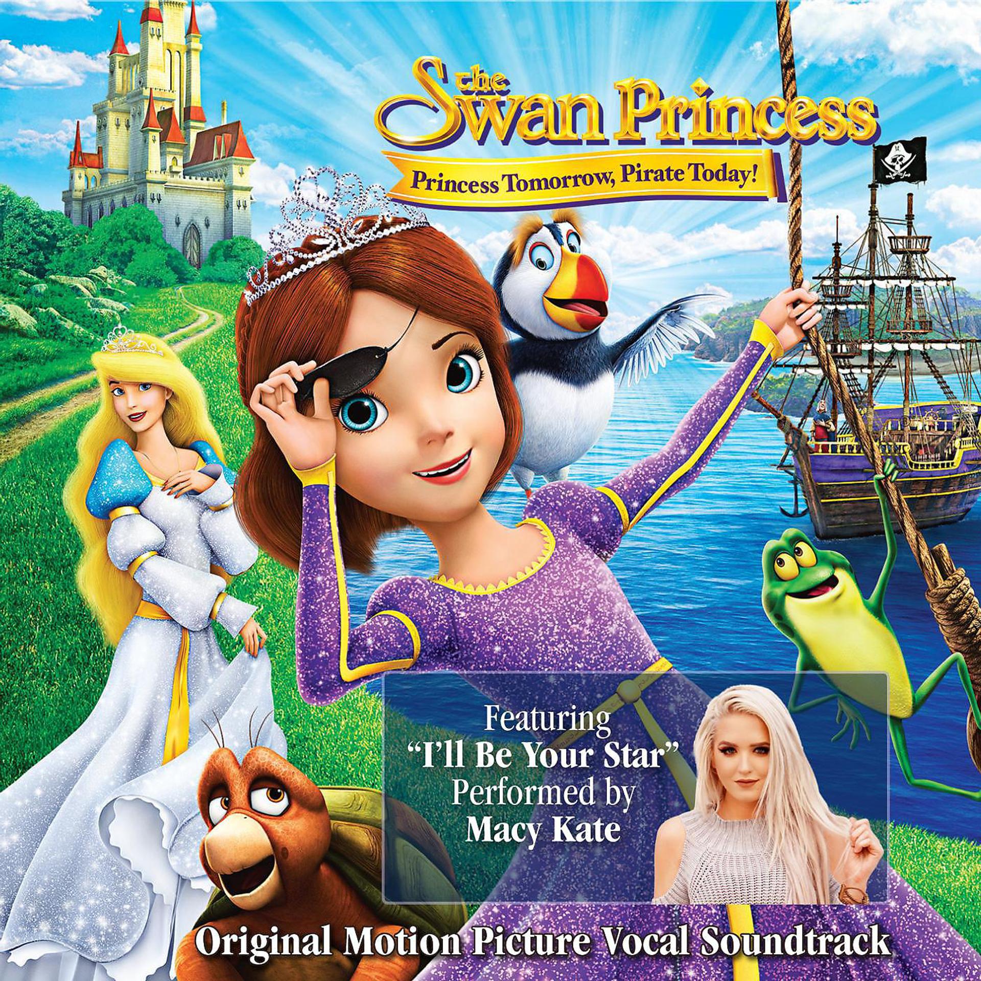 Постер альбома The Swan Princess: Princess Tomorrow, Pirate Today! (Original Motion Picture Vocal Soundtrack)