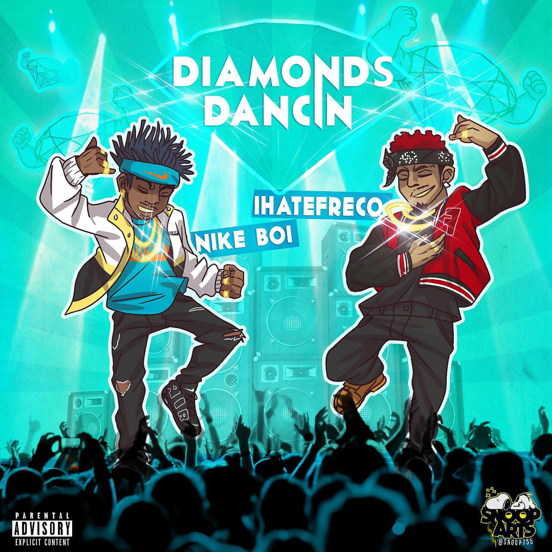 Постер альбома Diamonds Dancin (feat. IHateFreco)