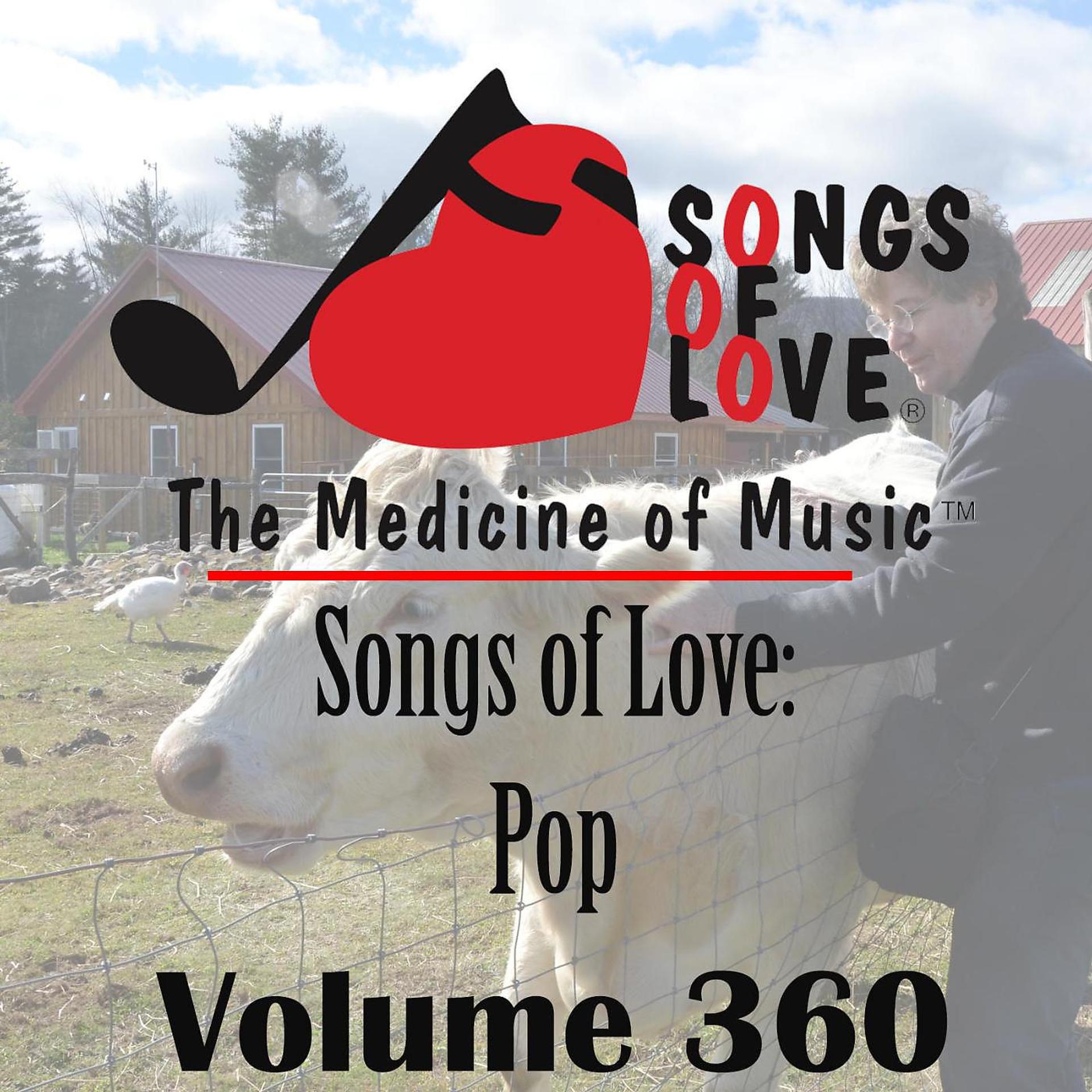 Постер альбома Songs of Love: Pop, Vol. 360