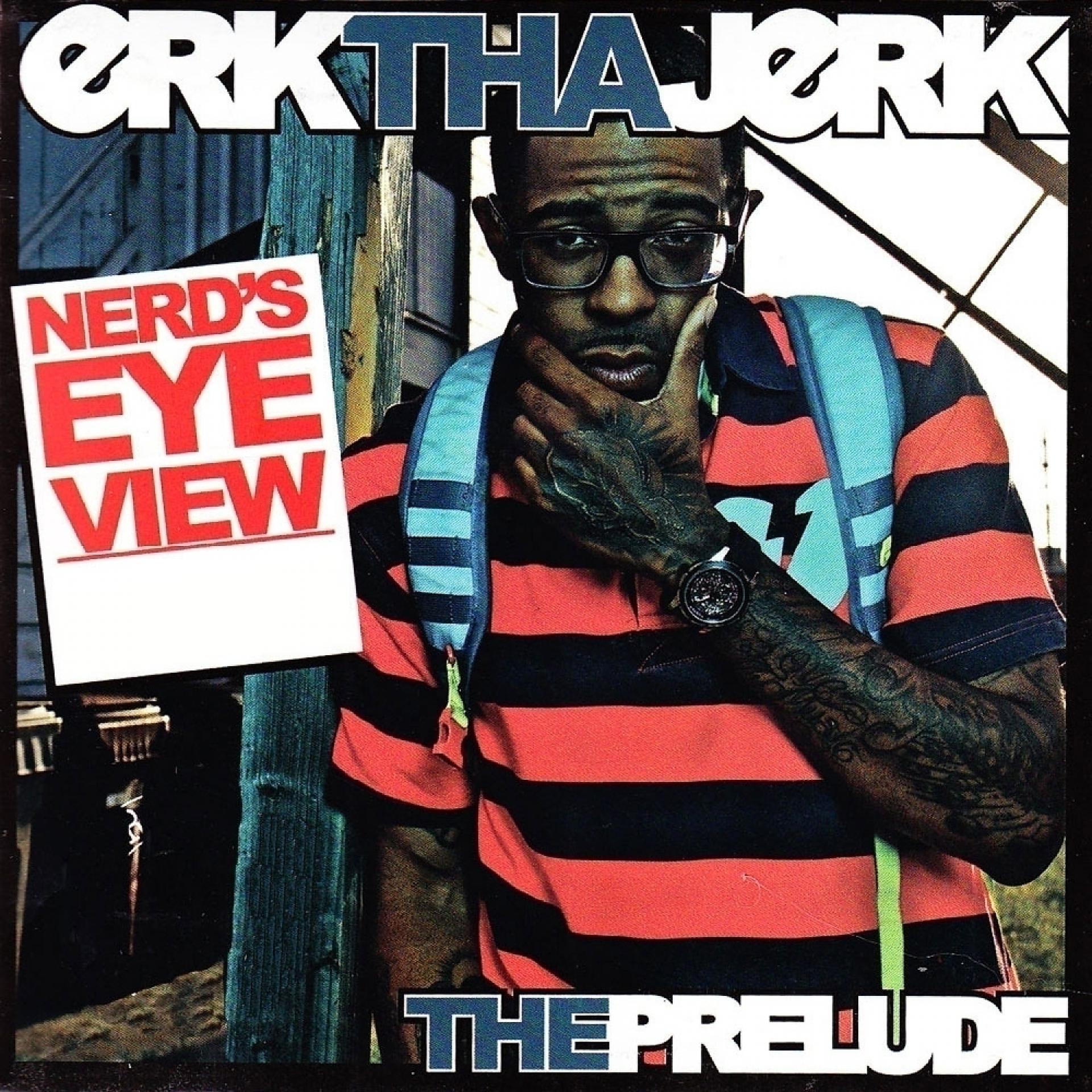 Постер альбома Nerd's Eye View - The Prelude