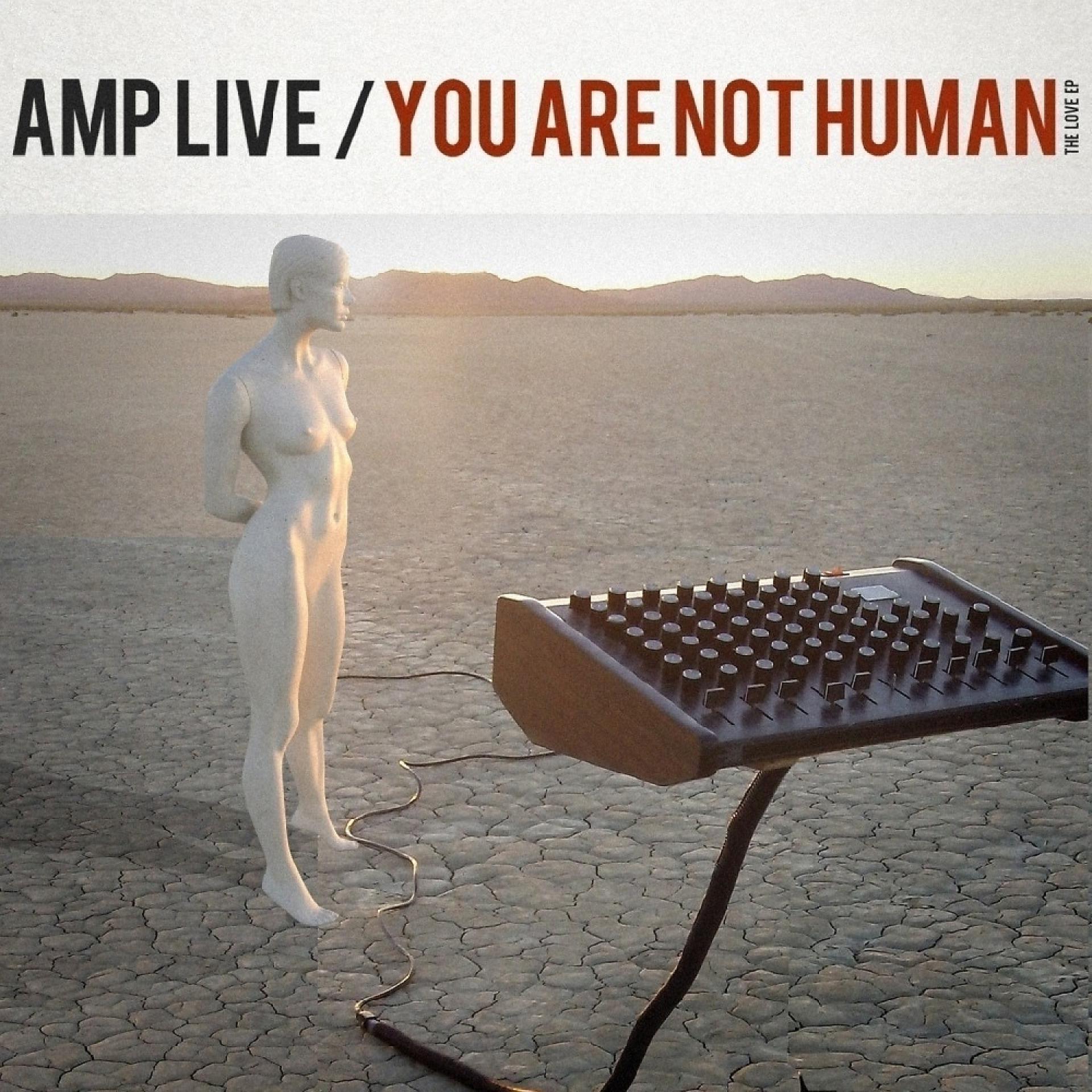 Постер альбома You Are Not Human - The Love EP