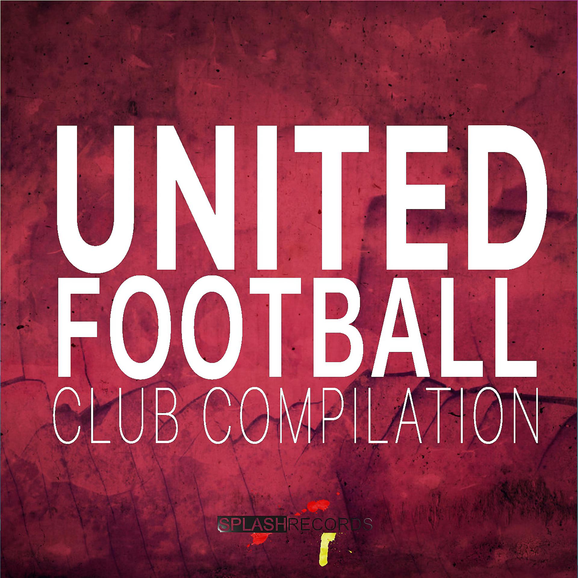 Постер альбома United Football Club Compilation