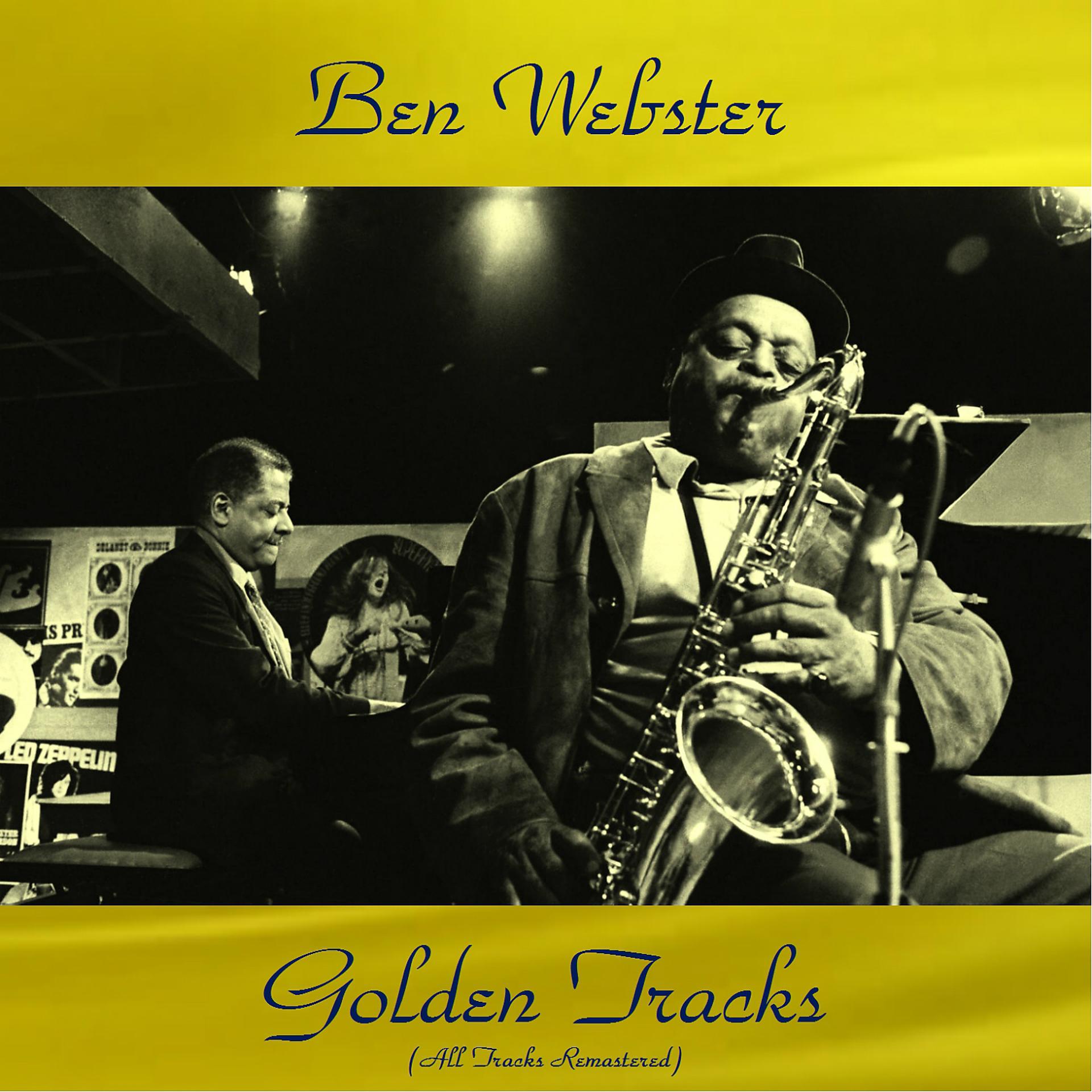 Постер альбома Ben Webster Golden Tracks