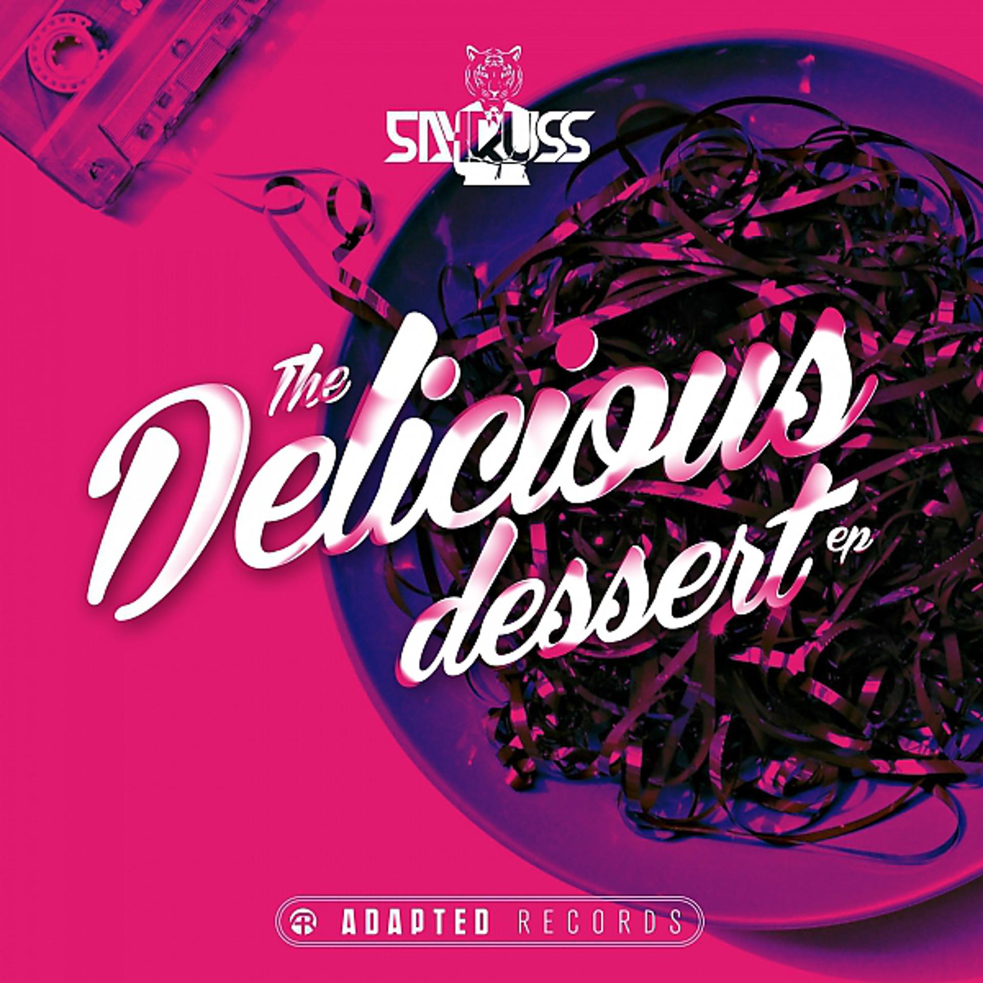 Постер альбома The Delicious Dessert EP