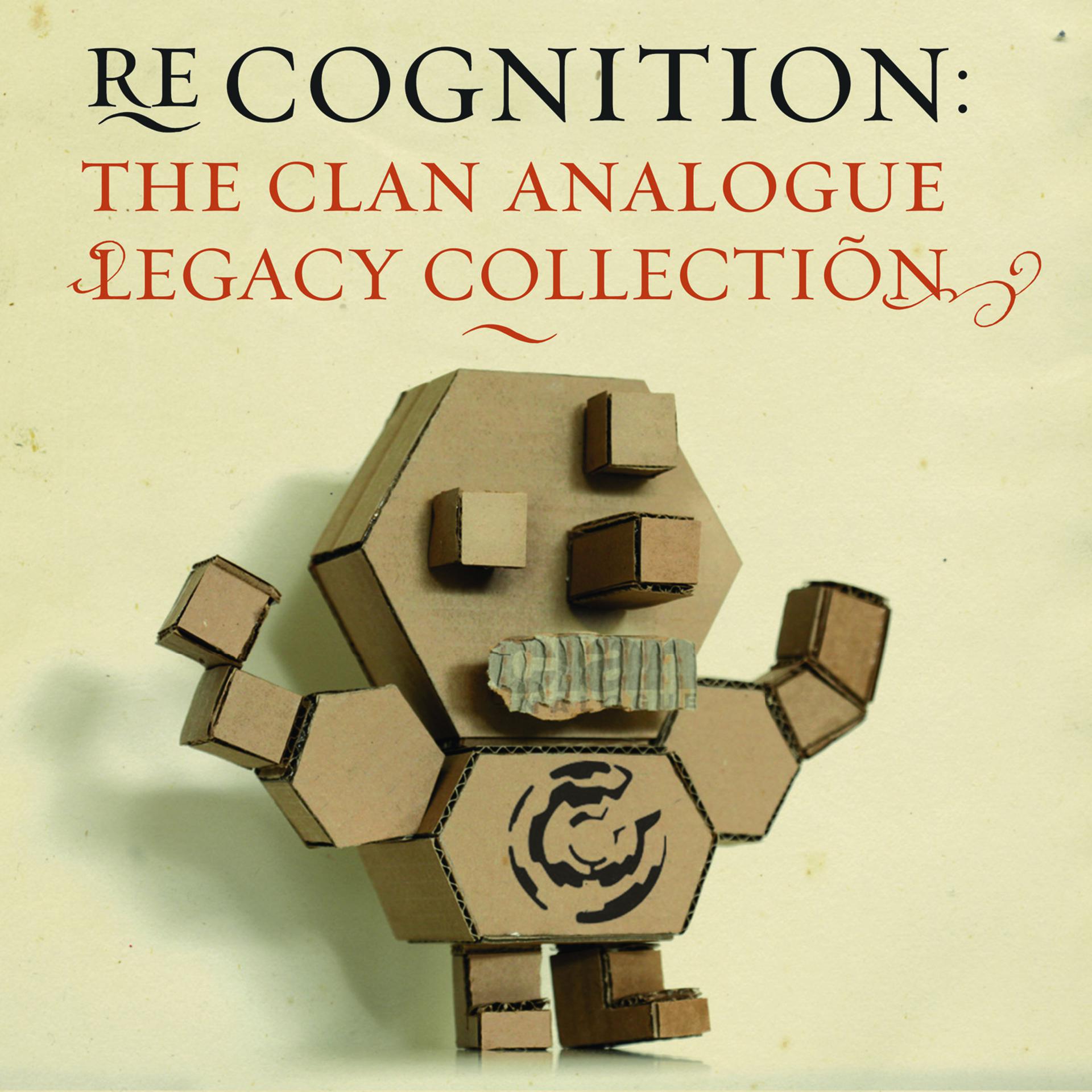 Постер альбома Re Cognition: The Clan Analogue Legacy Collection