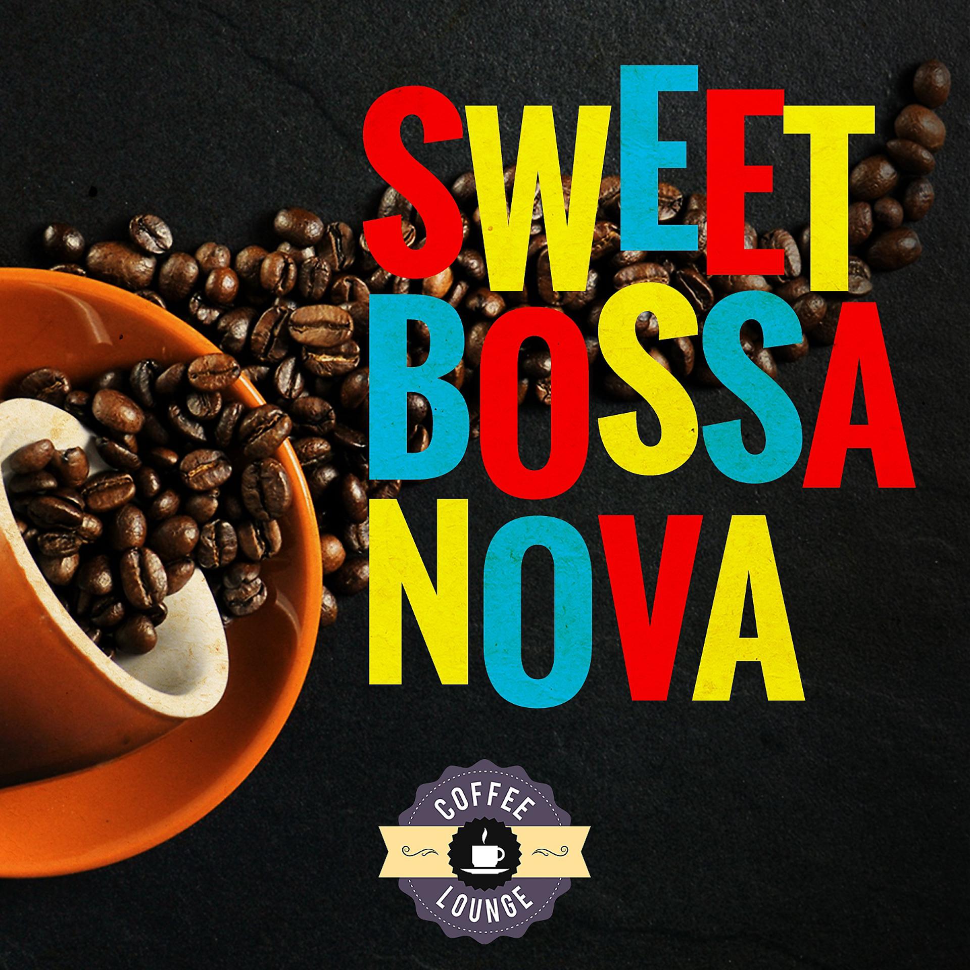 Постер альбома Sweet Bossa Nova